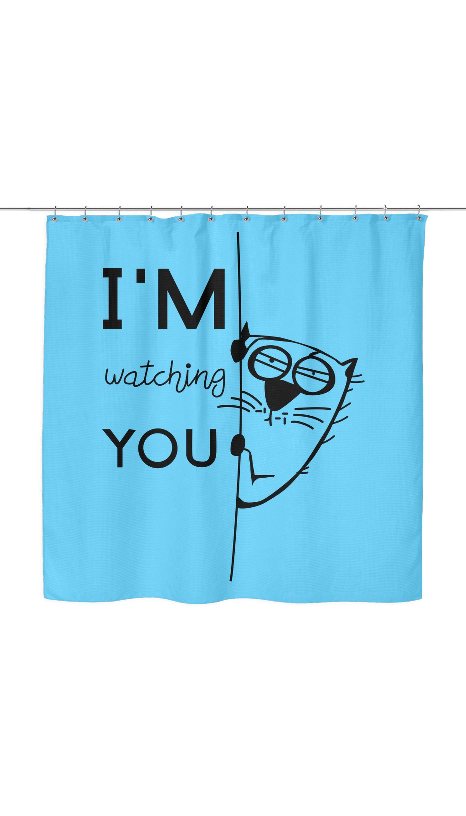 I'm Watching You Funny Shower Curtain I'm Watching You Shower Curtain
