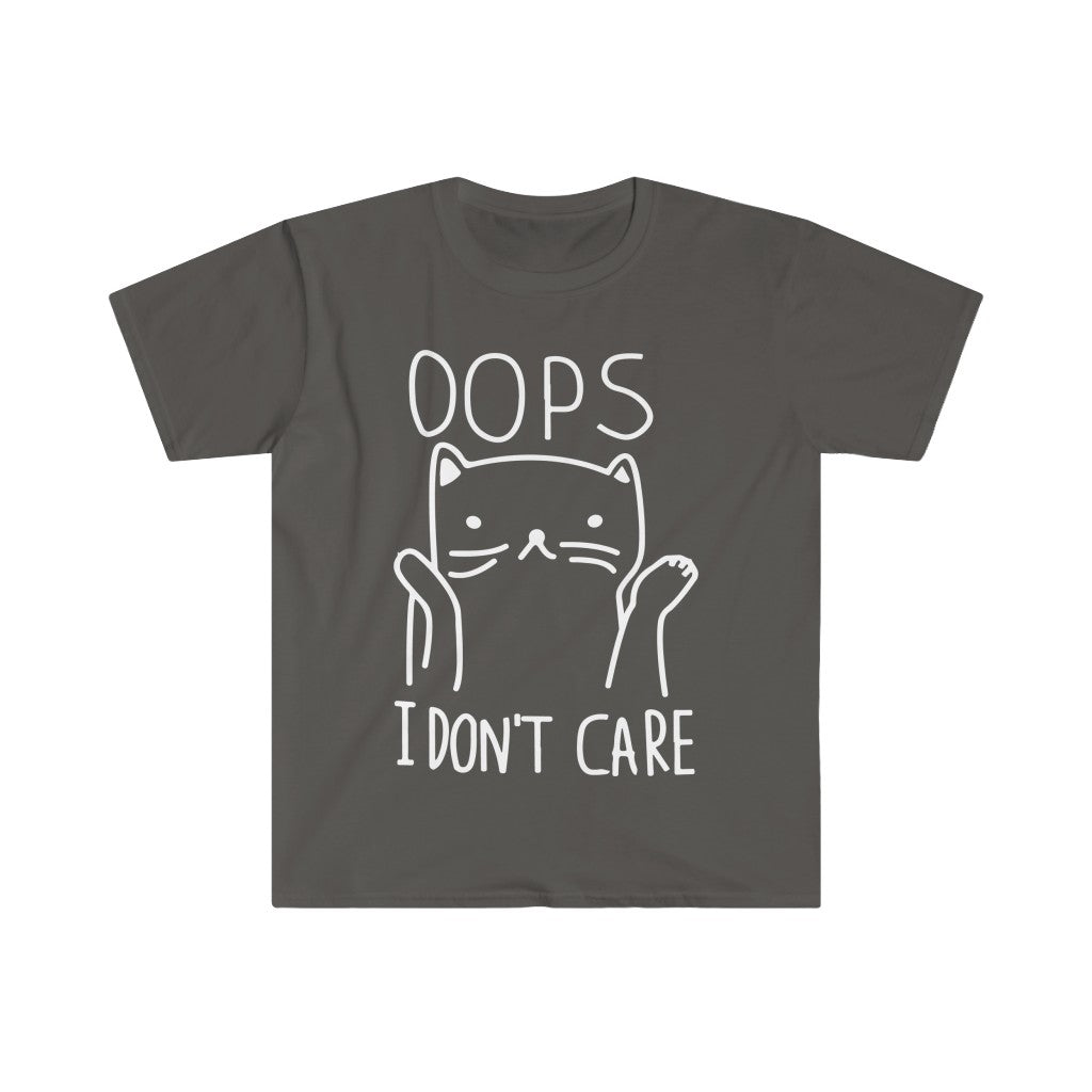 Oops I Don't Care T-Shirt Oops I Don't Care T-Shirt