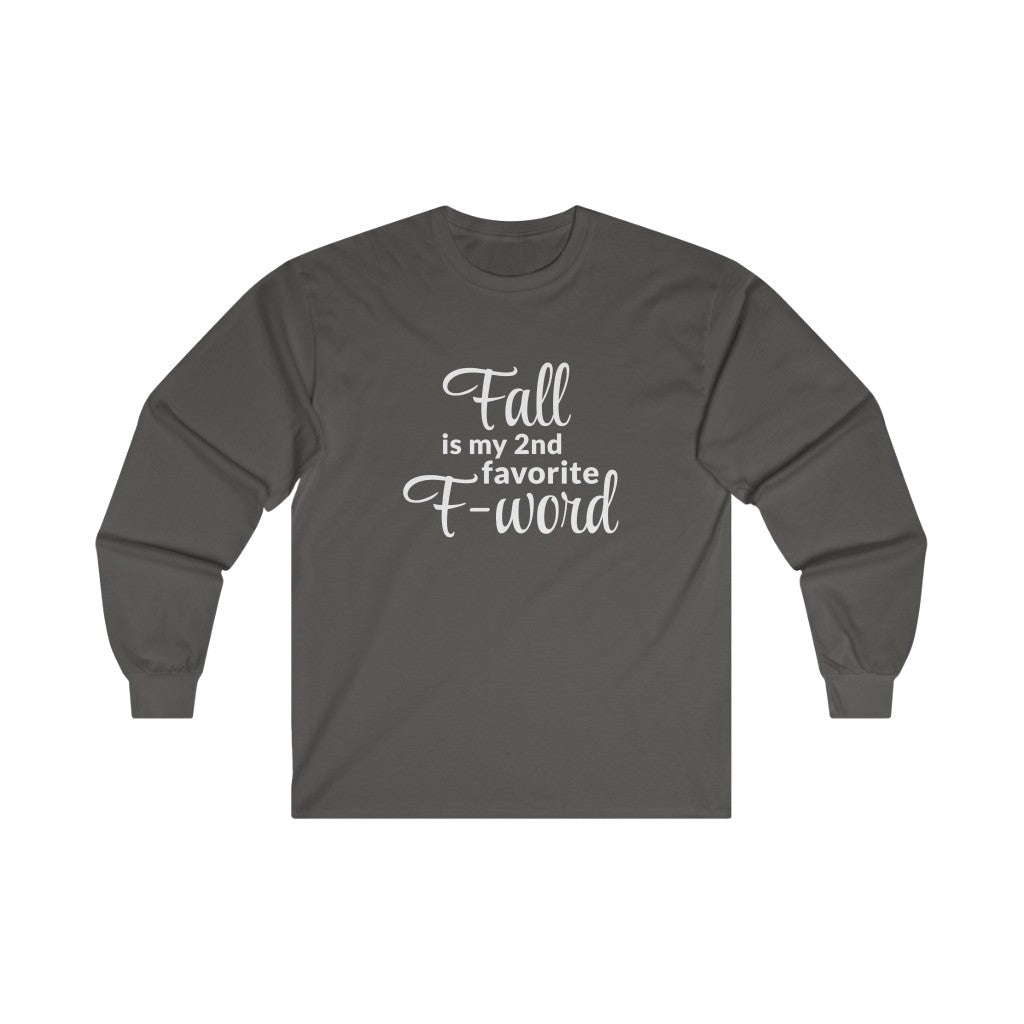 Favorite F - Word Long Sleeve Tee Favorite F - Word Long Sleeve Tee