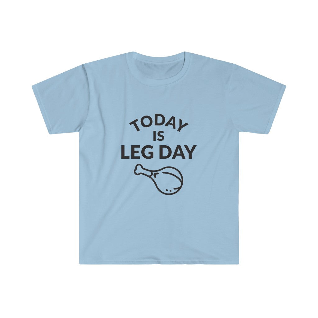 Leg Day T-Shirt Leg Day T-Shirt
