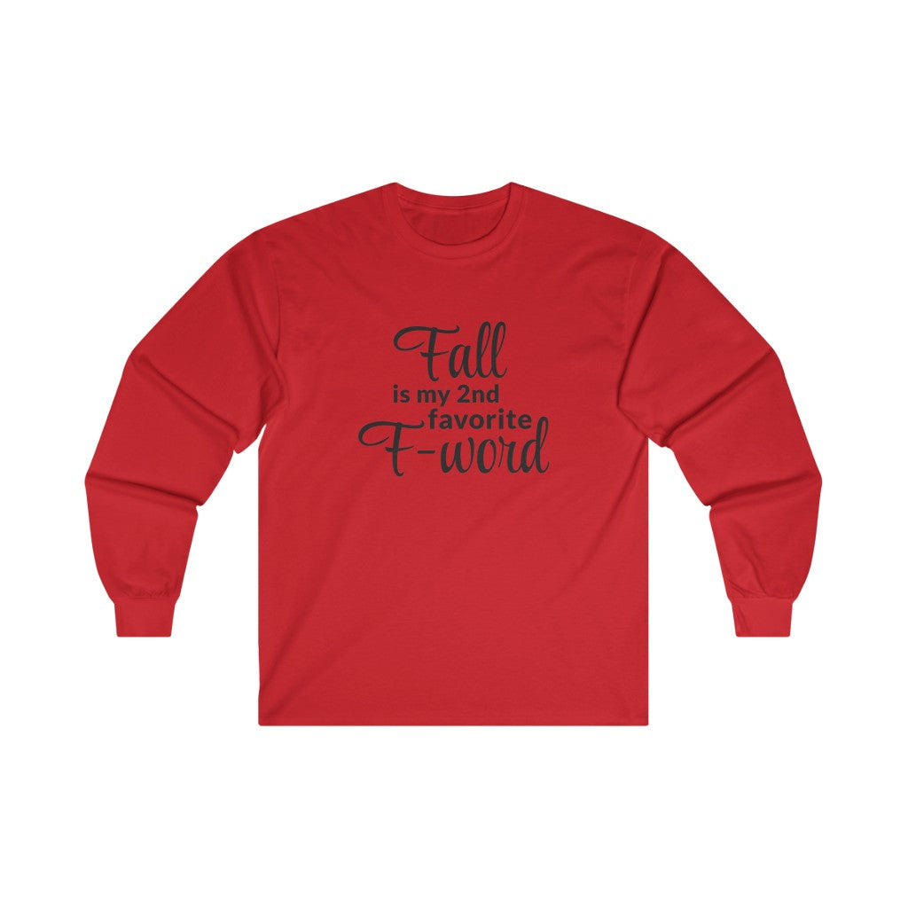 Favorite F - Word Long Sleeve Tee Favorite F - Word Long Sleeve Tee