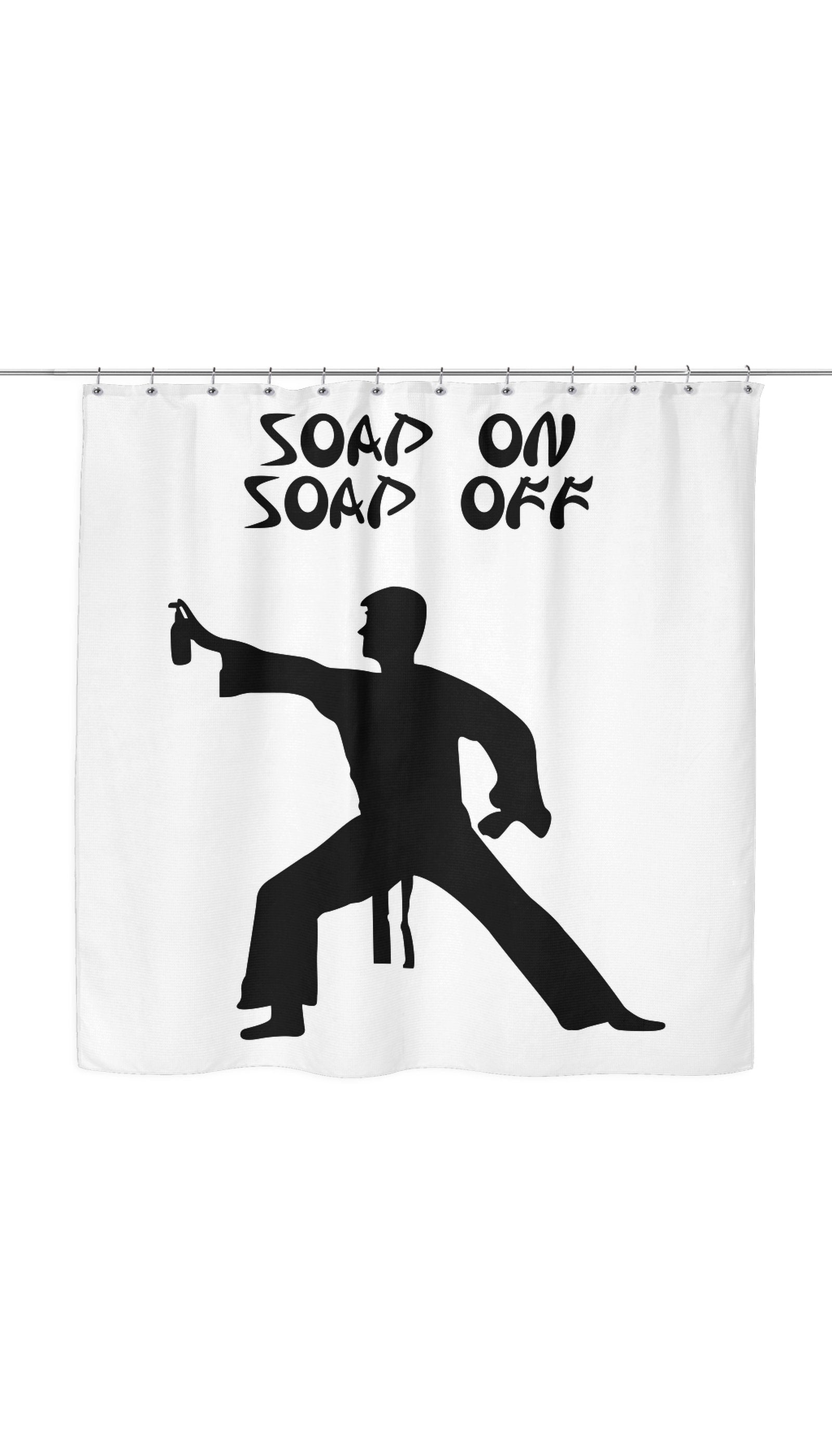 Soap On Soap Off Funny Shower Curtain Soap On Soap Off Shower Curtain