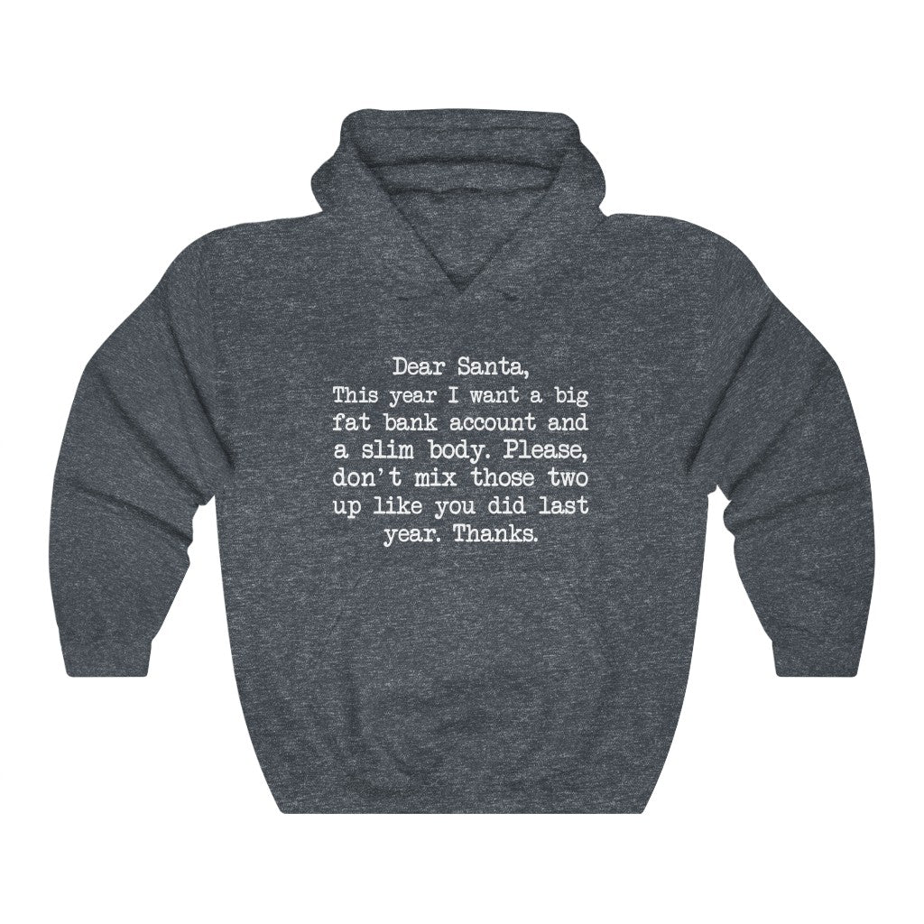 Fat Bank Account, Slim Body Hooded Sweatshirt Fat Bank Account, Slim Body Hooded Sweatshirt
