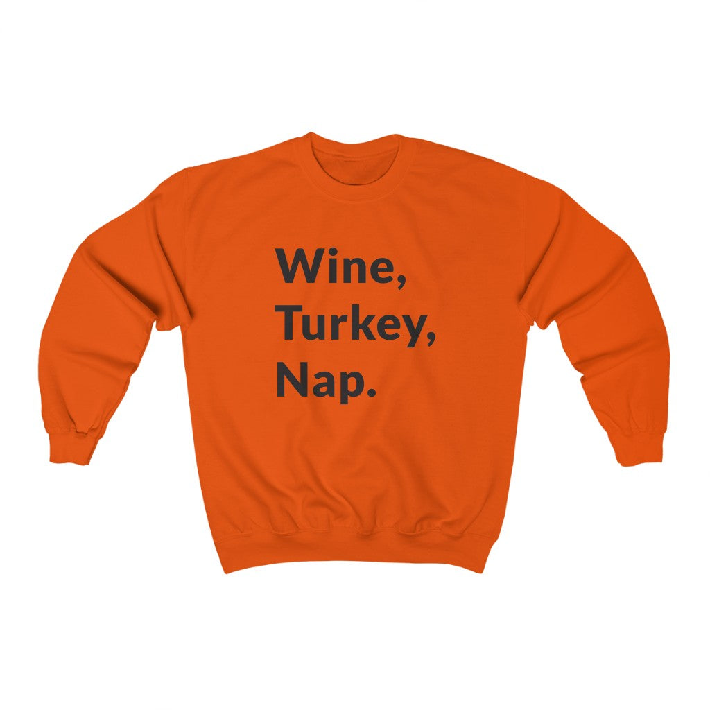 Wine, Turkey, Nap Crewneck Sweatshirt Wine, Turkey, Nap Crewneck Sweatshirt