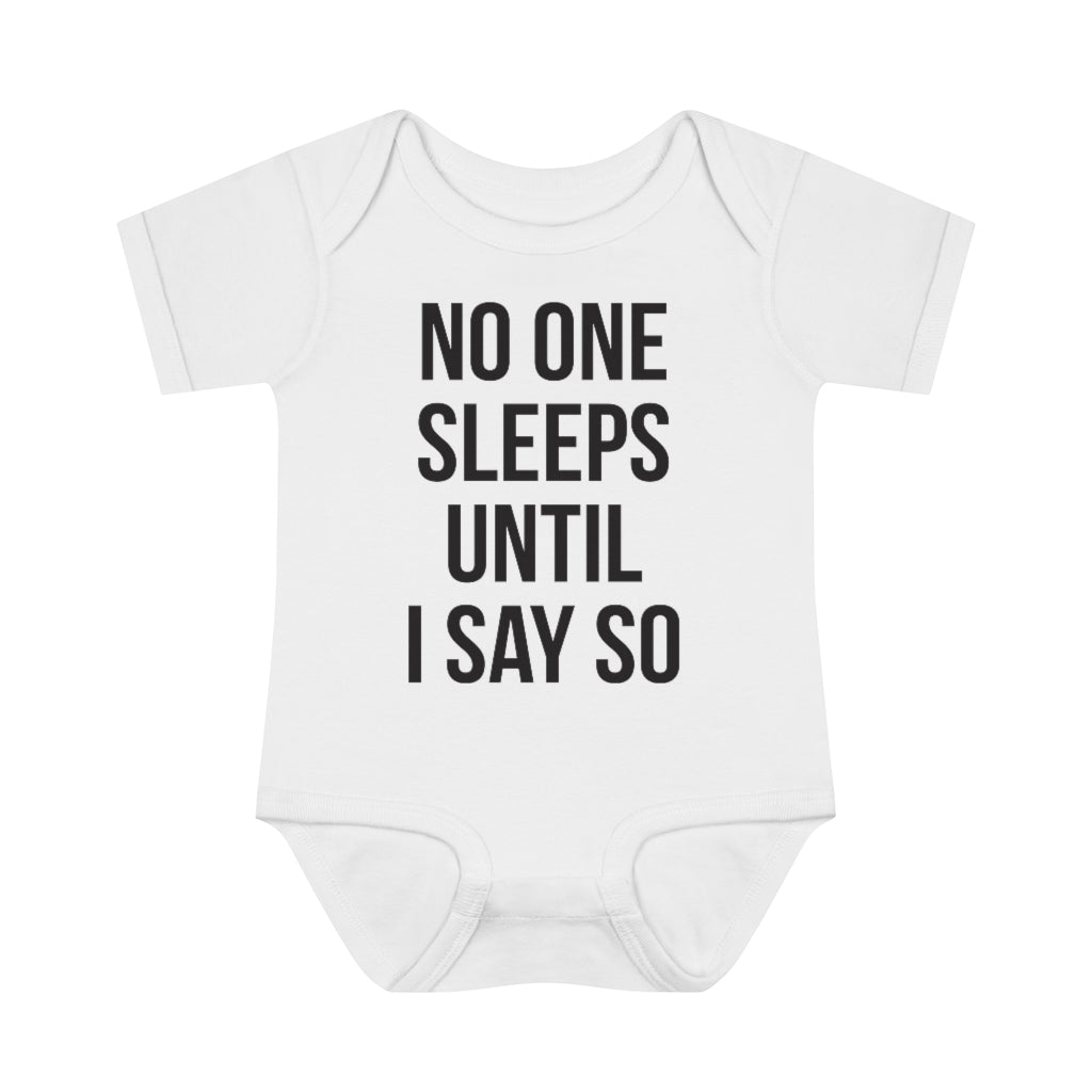 No One Sleeps! Infant Onesie No One Sleeps! Infant Onesie
