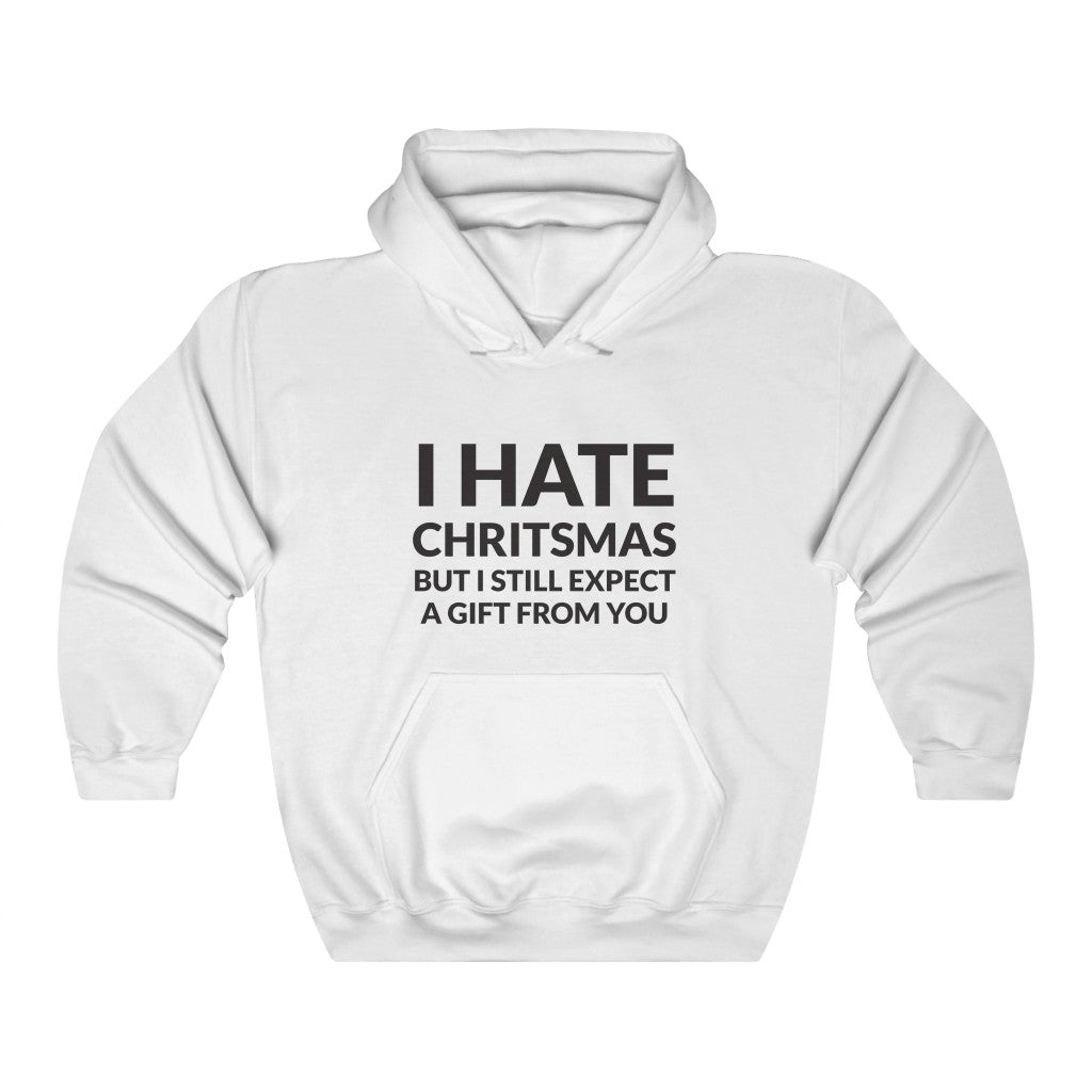 I Hate Christmas Hooded Sweatshirt I Hate Christmas Hooded Sweatshirt