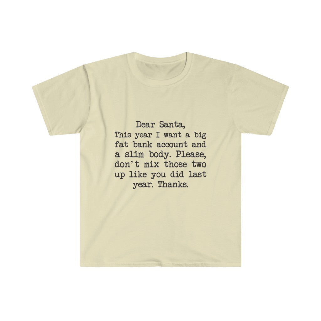 Fat Bank Account, Slim Body T-Shirt Fat Bank Account, Slim Body T-Shirt