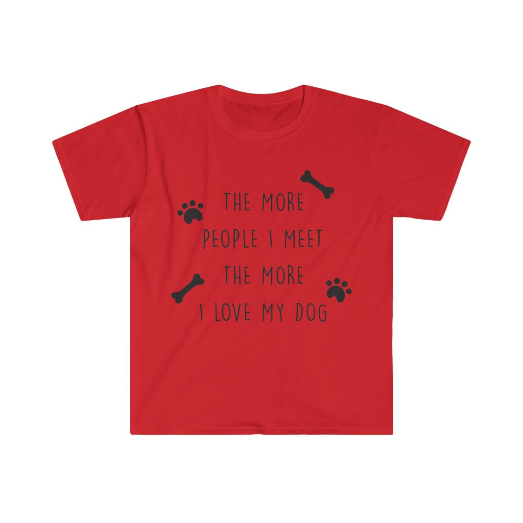 I Love My Dog T-Shirt I Love My Dog T-Shirt