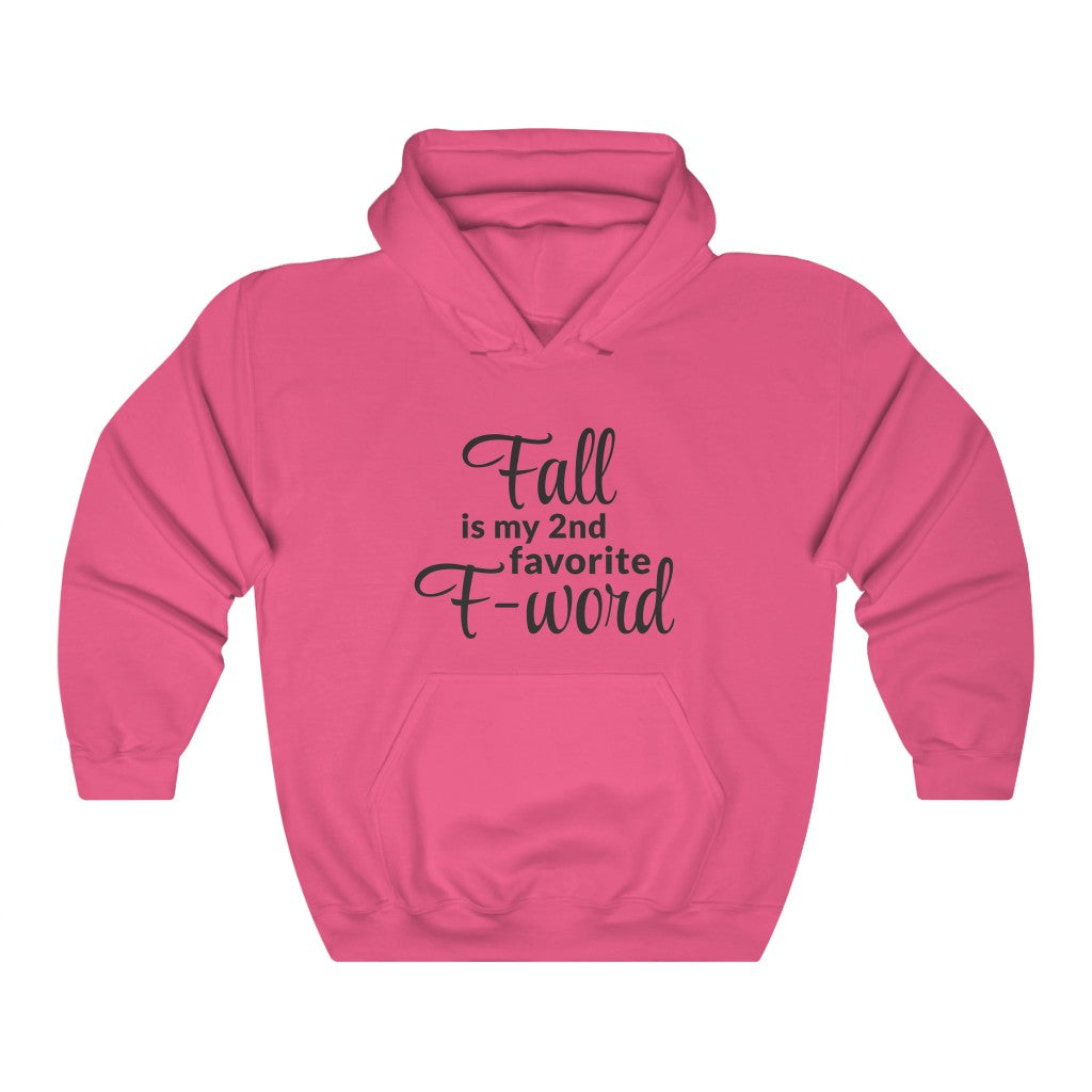 Favorite F- Word Hooded Sweatshirt Favorite F- Word Hooded Sweatshirt