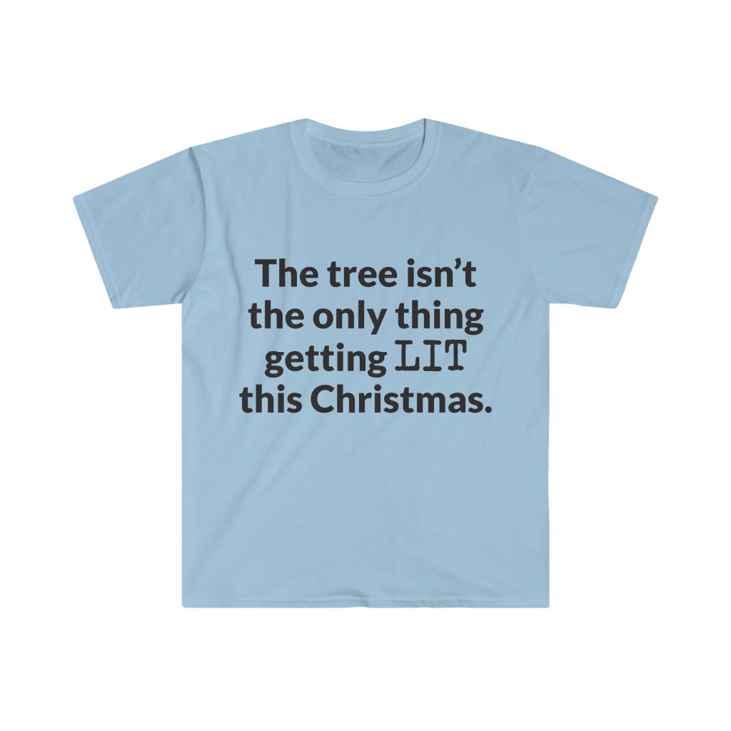 Lets Get LIT T-Shirt Lets Get LIT T-Shirt