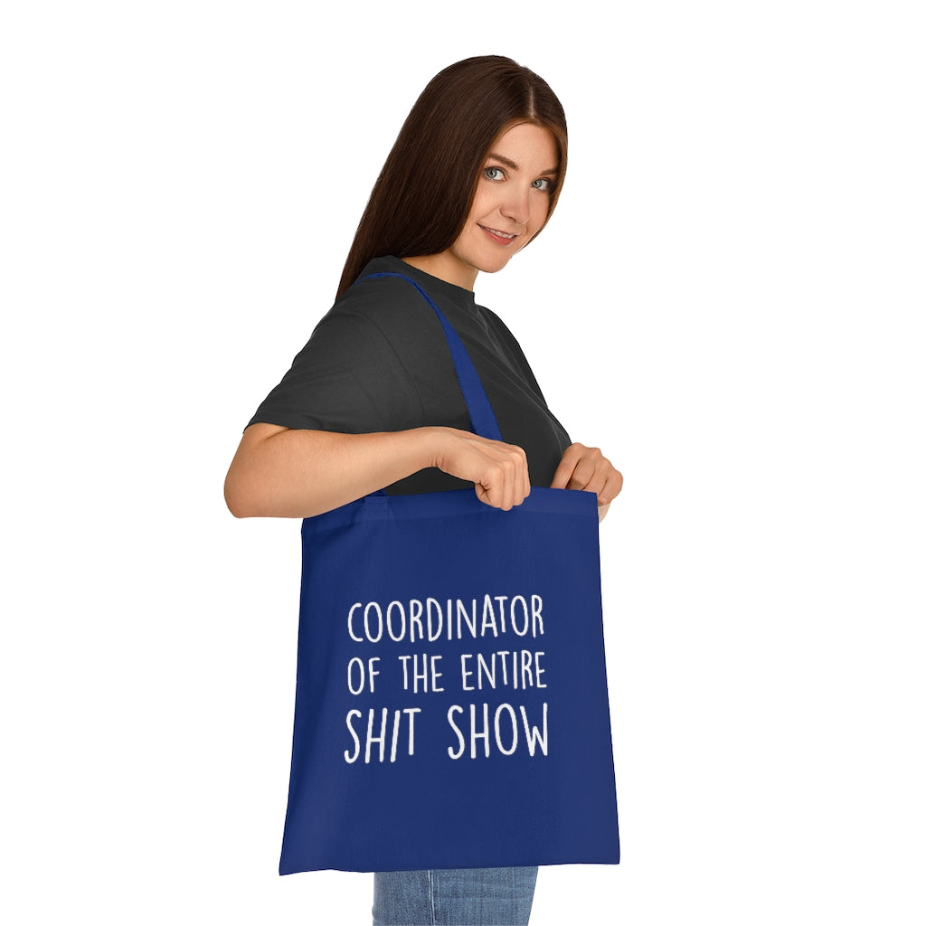 Coordinator Of The Entire Show Tote Bag Coordinator Of The Entire Show Tote Bag