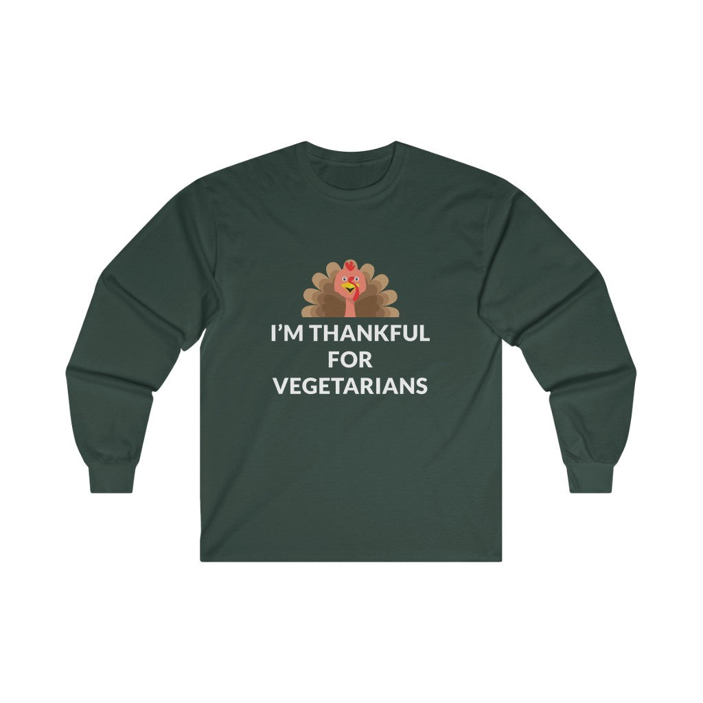 Thankful For Vegetarians Long Sleeve Tee Thankful For Vegetarians Long Sleeve Tee