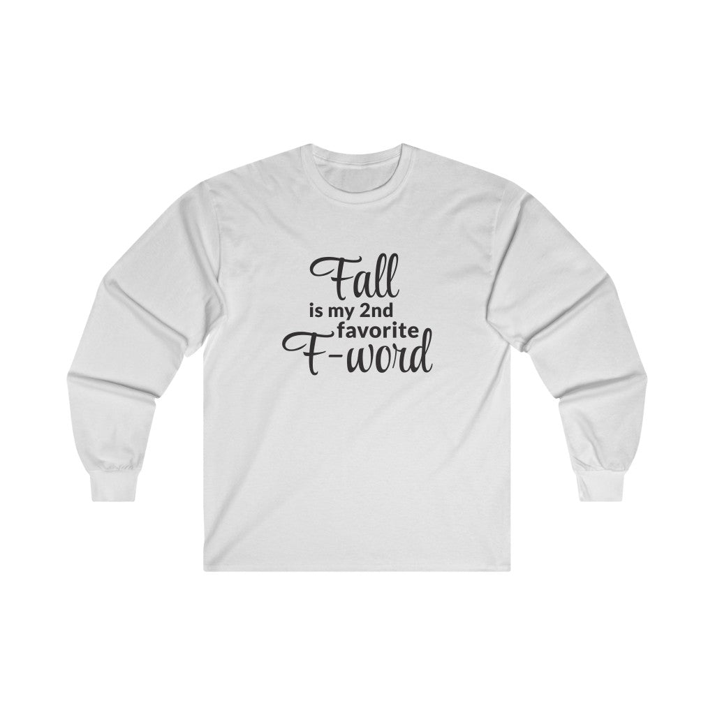 Favorite F - Word Long Sleeve Tee Favorite F - Word Long Sleeve Tee