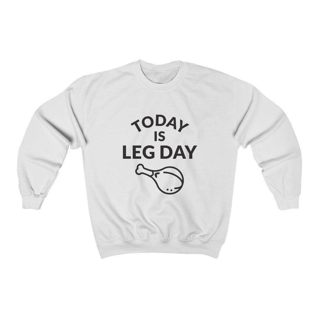 Leg Day Crewneck Sweatshirt Leg Day Crewneck Sweatshirt