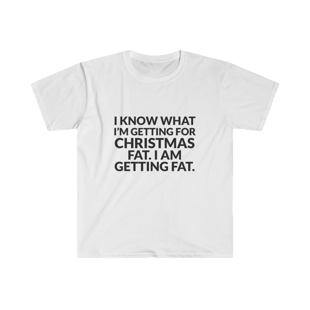 Im Getting FAT T-Shirt Im Getting FAT T-Shirt