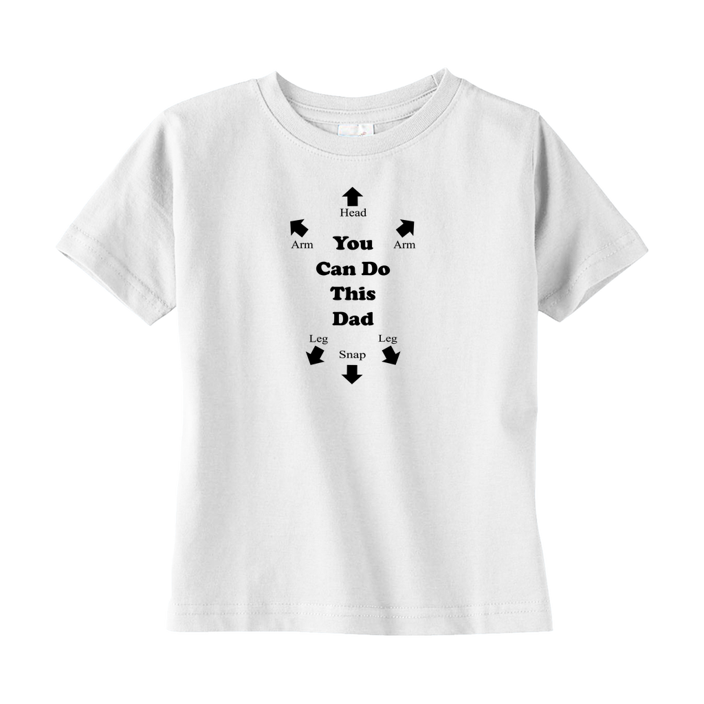 You Can Do This Dad Toddler Tee You Can Do This Dad Toddler Tee