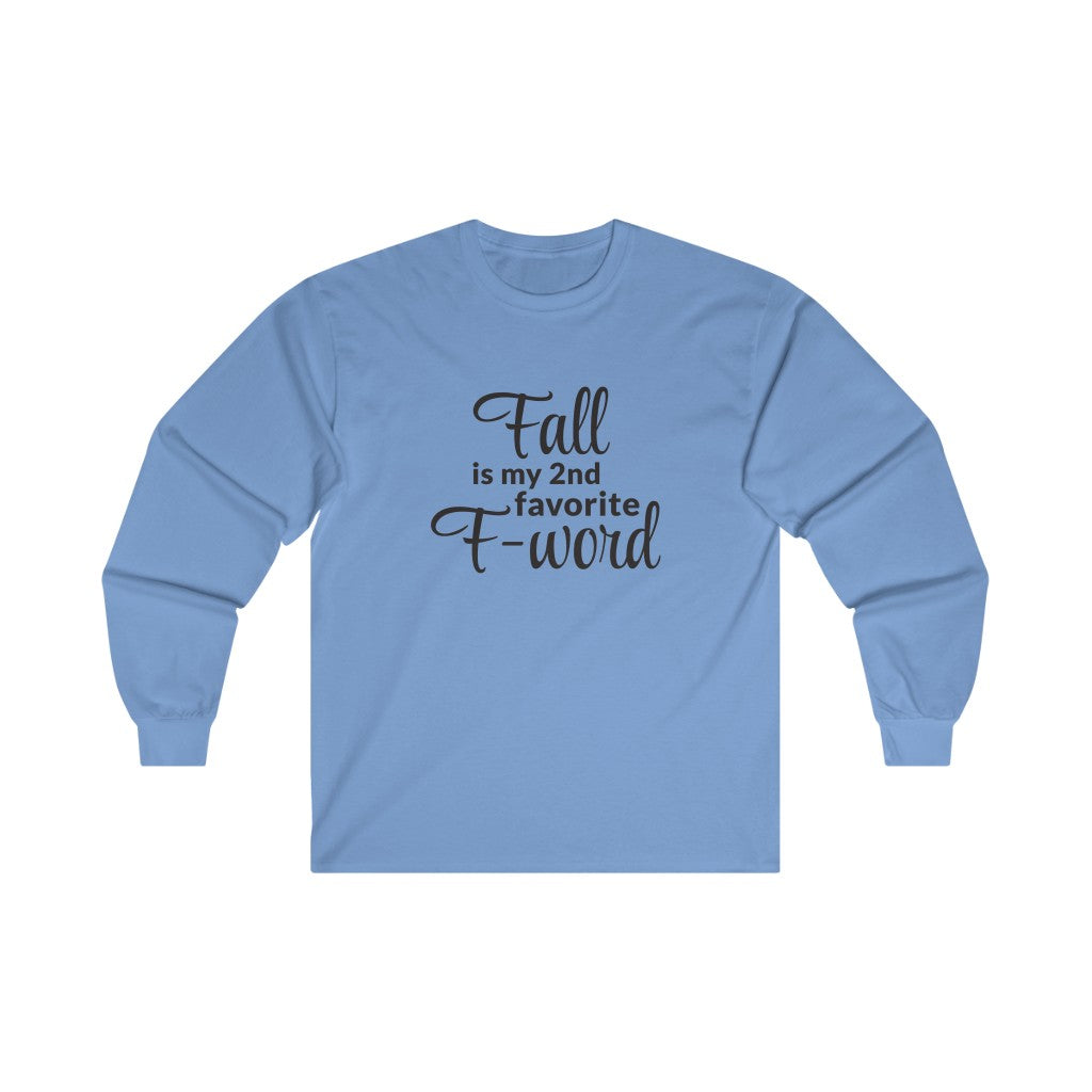 Favorite F - Word Long Sleeve Tee Favorite F - Word Long Sleeve Tee