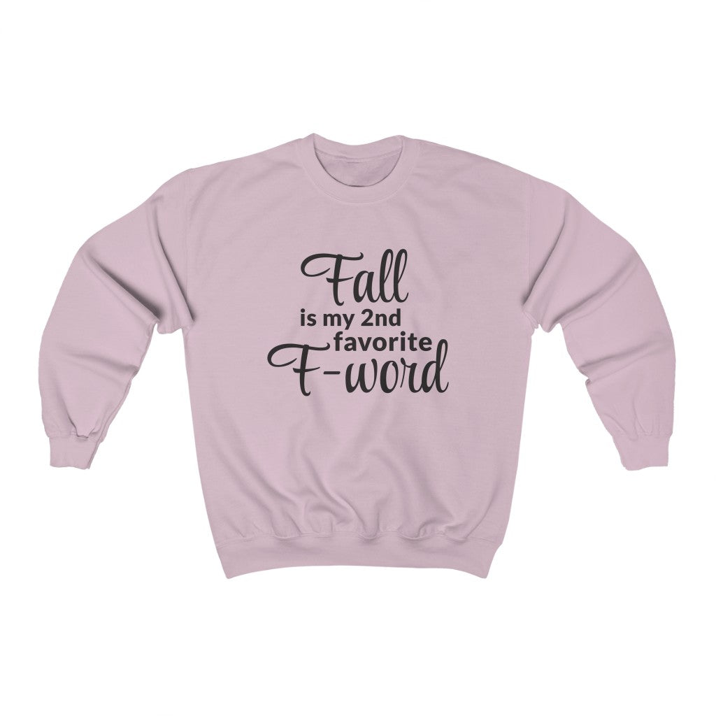 Favorite F- Word Crewneck Sweatshirt Favorite F- Word Crewneck Sweatshirt