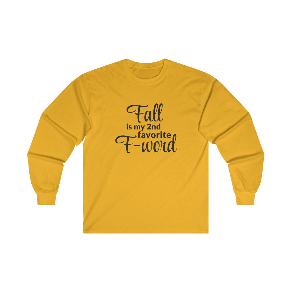 Favorite F - Word Long Sleeve Tee Favorite F - Word Long Sleeve Tee
