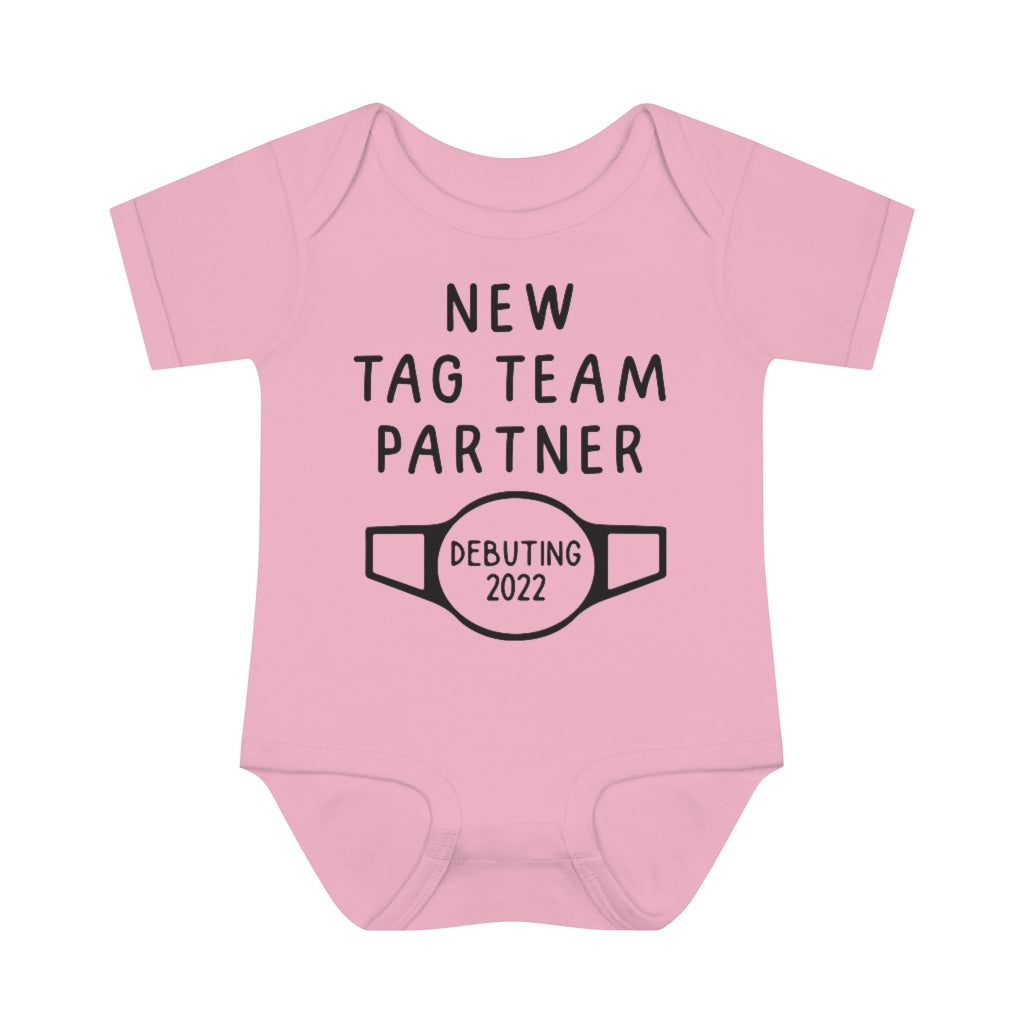 Tag Team Partner Infant Onesie Tag Team Partner Infant Onesie
