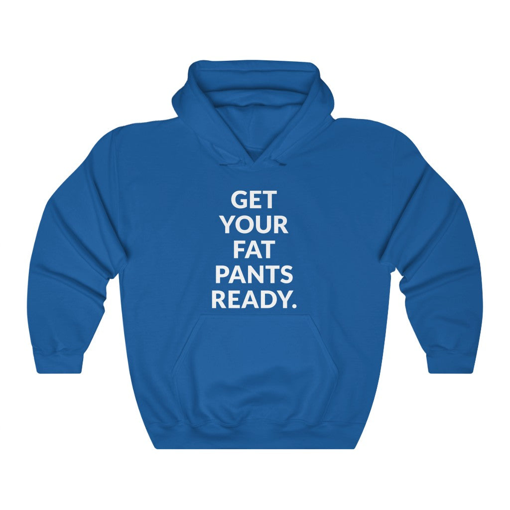 Fat Pants Hooded Sweatshirt Fat Pants Hooded Sweatshirt