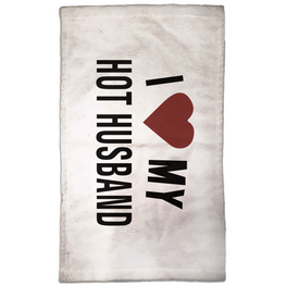 I Love My Hot Husband Hand Towel