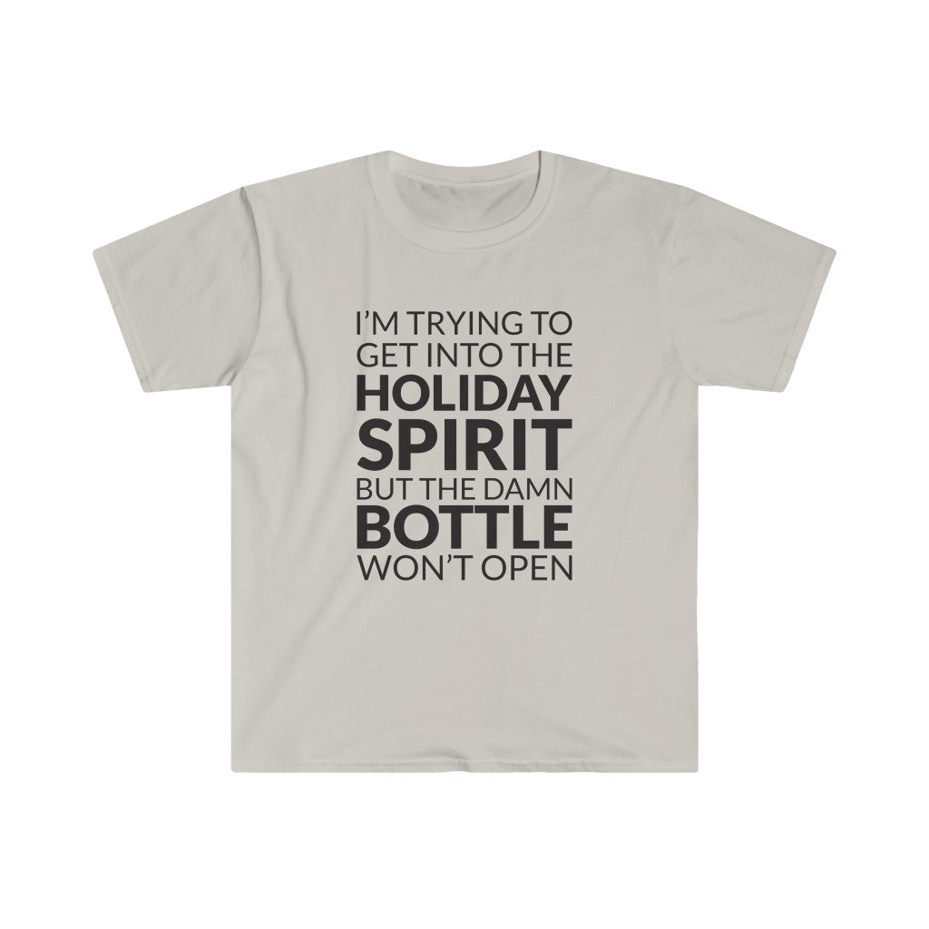 Getting Into The Holiday Spirit T-Shirt Getting Into The Holiday Spirit T-Shirt