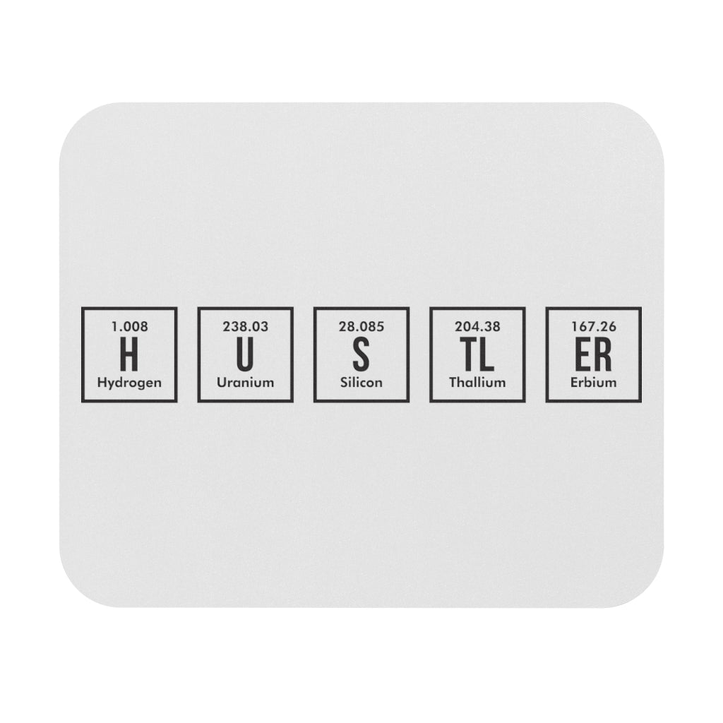 Hustler Motivational Mouse Pad Hustler Motivational Mouse Pad