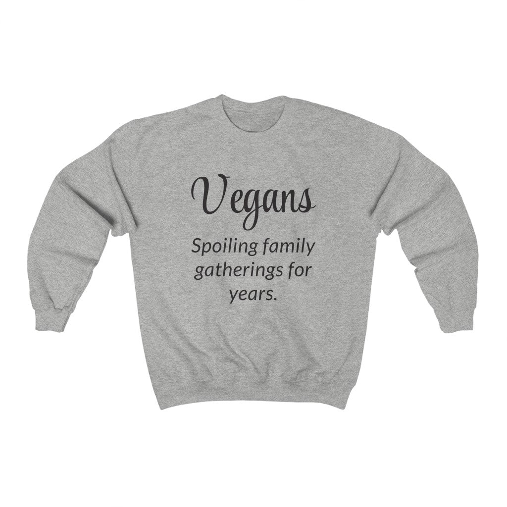 Vegans Crewneck Sweatshirt Vegans Crewneck Sweatshirt