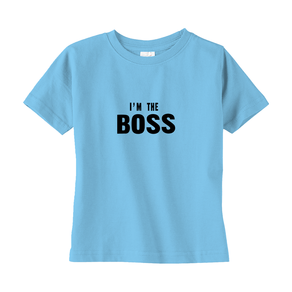 I'm The Boss Toddler T-Shirt I'm The Boss Toddler T-Shirt