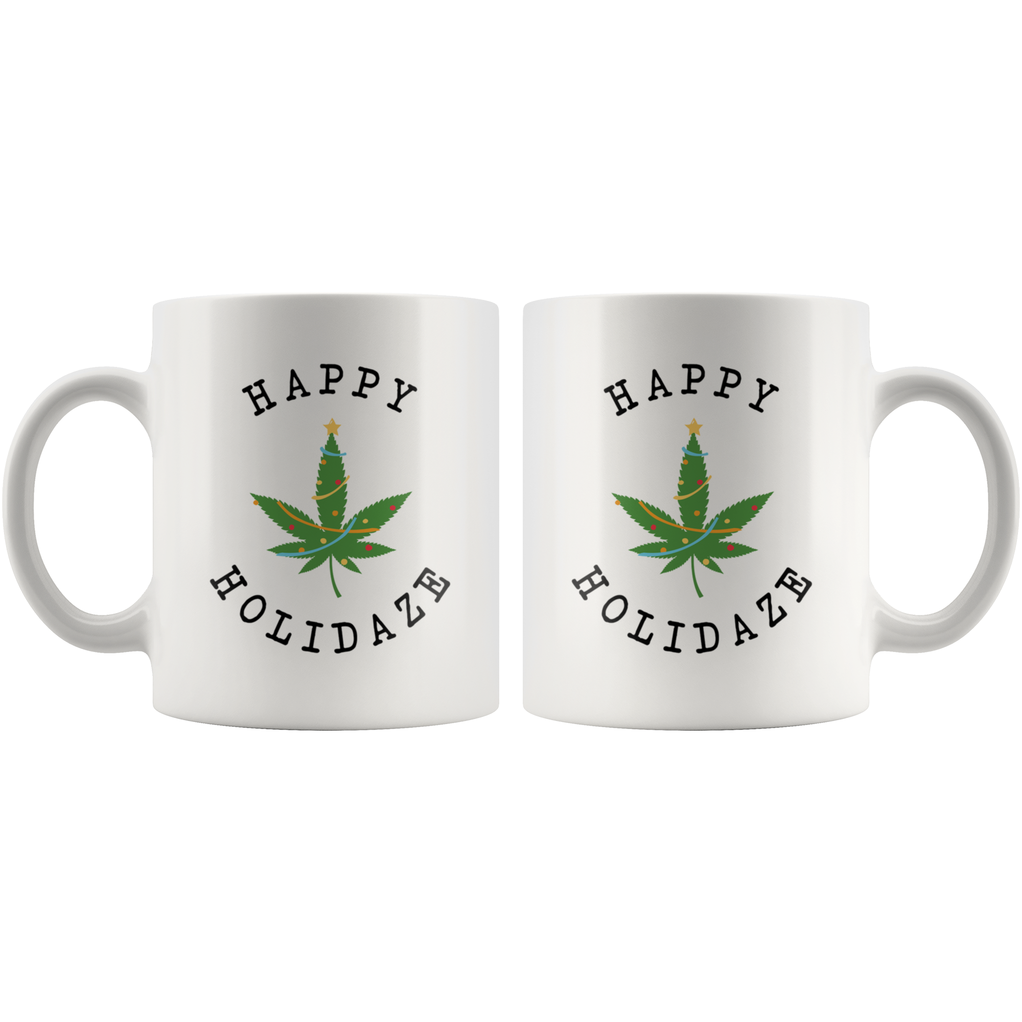 Happy Holidaze Coffee Mug Happy Holidaze Coffee Mug