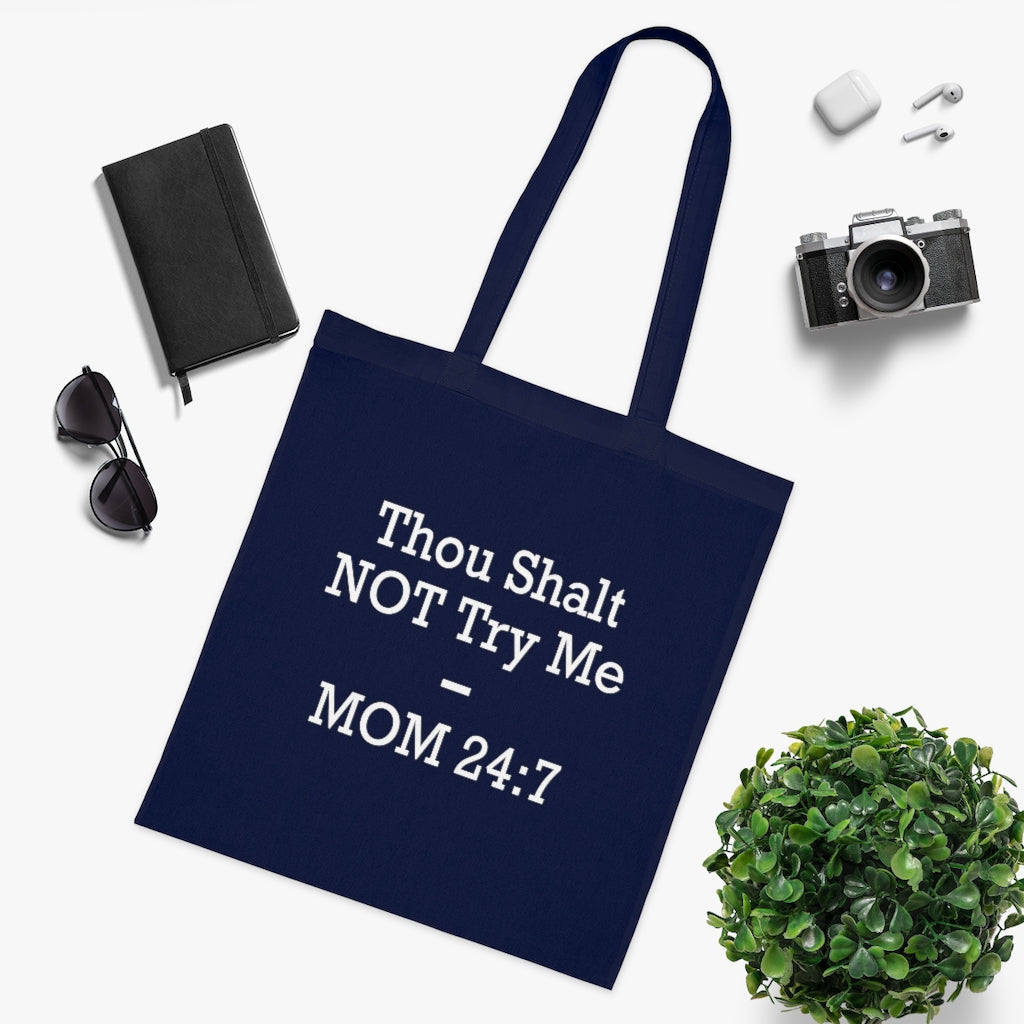 Thou Shall Not Try Me Tote Bag Thou Shall Not Try Me Tote Bag