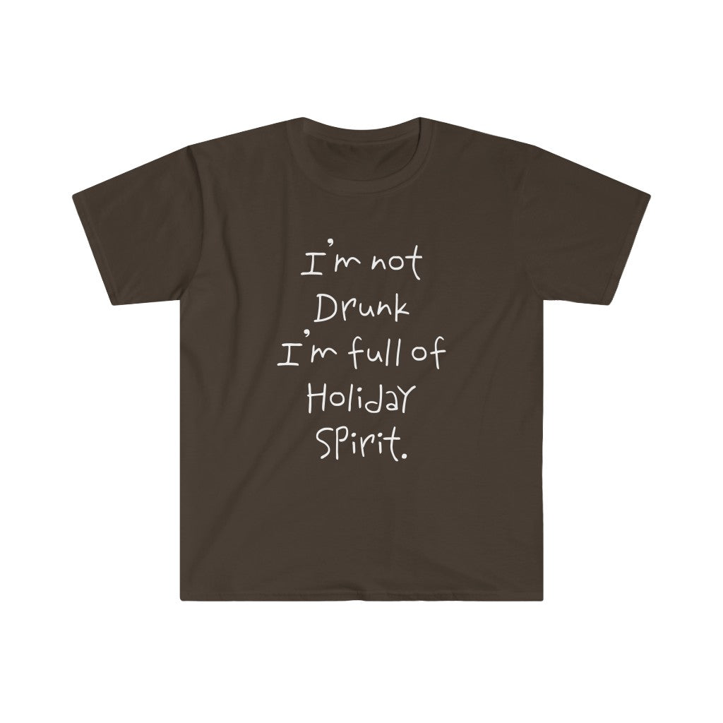 Full Of Holiday Spirit T-Shirt Full Of Holiday Spirit T-Shirt