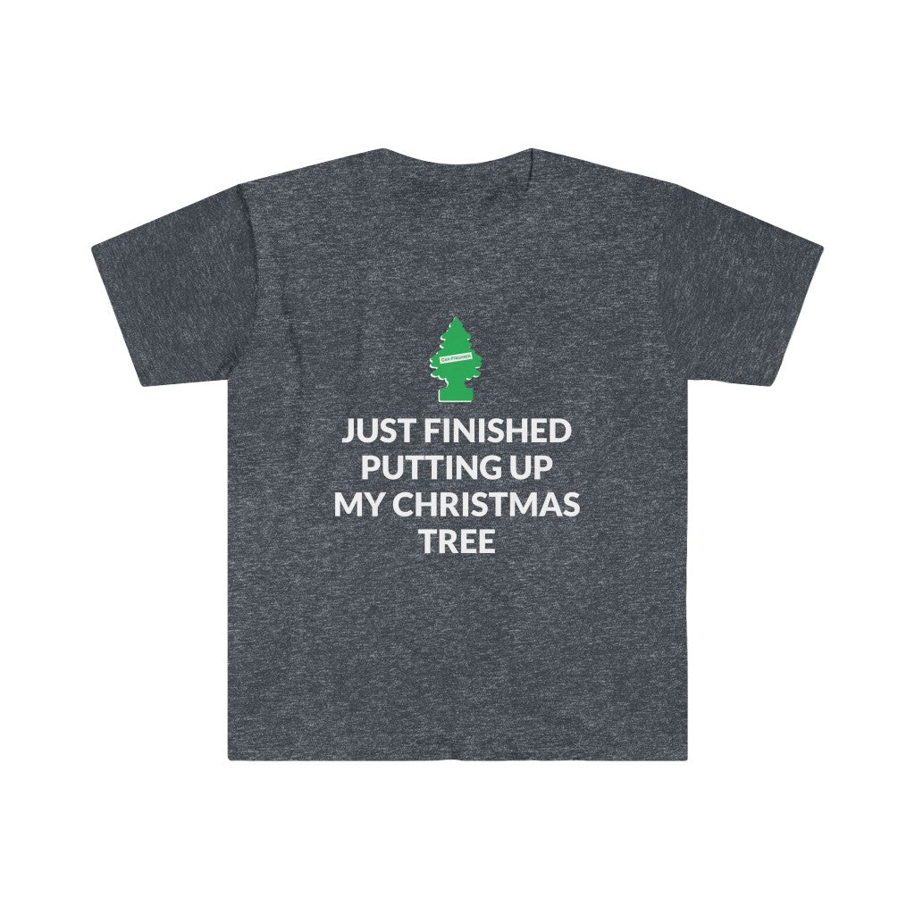 Finished Putting Up My Christmas Tree T-Shirt Finished Putting Up My Christmas Tree T-Shirt