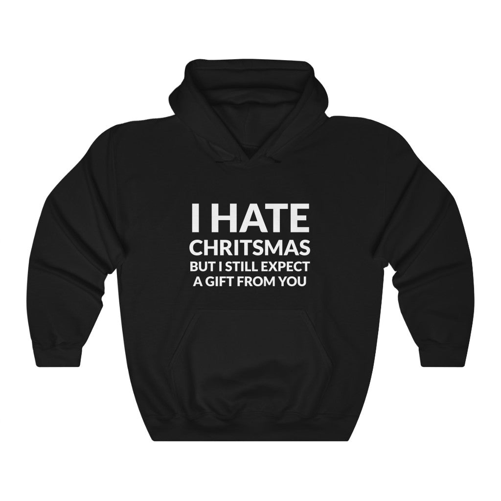 I Hate Christmas Hooded Sweatshirt I Hate Christmas Hooded Sweatshirt