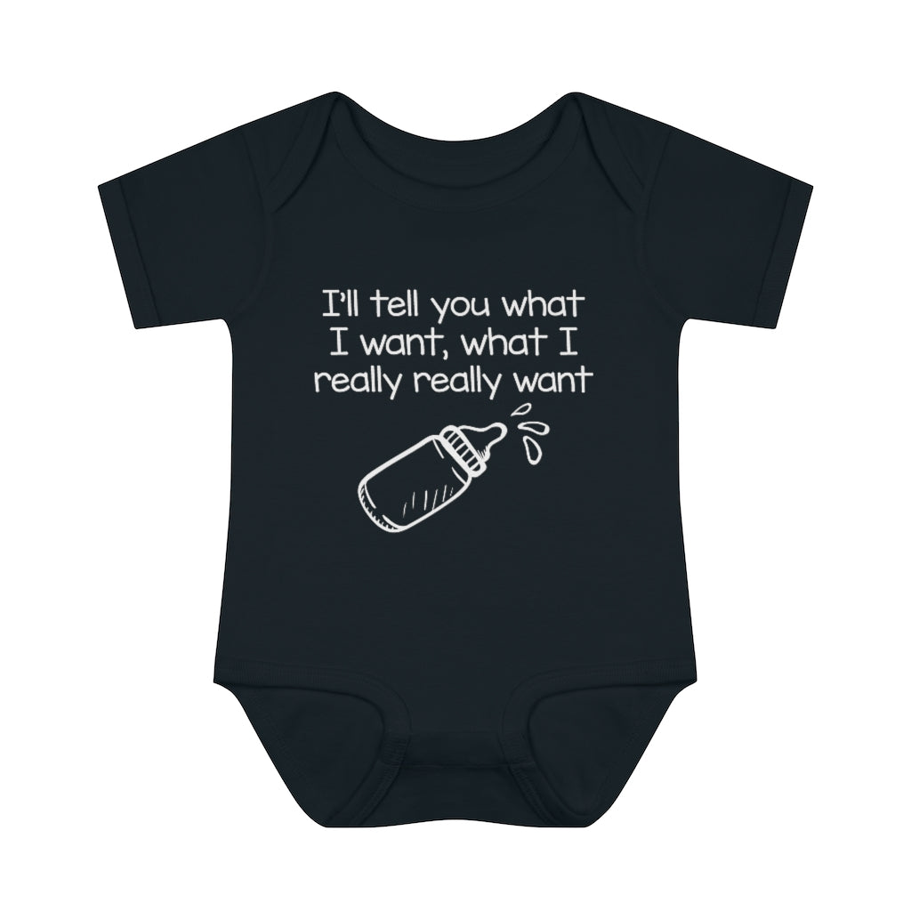What I Really Want Infant Onesie What I Really Want Infant Onesie