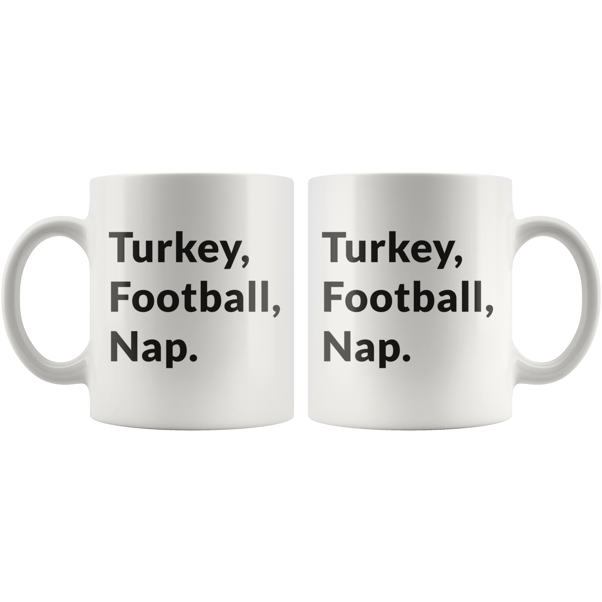 Turkey, Football, Nap Coffee Mug Turkey, Football, Nap Coffee Mug