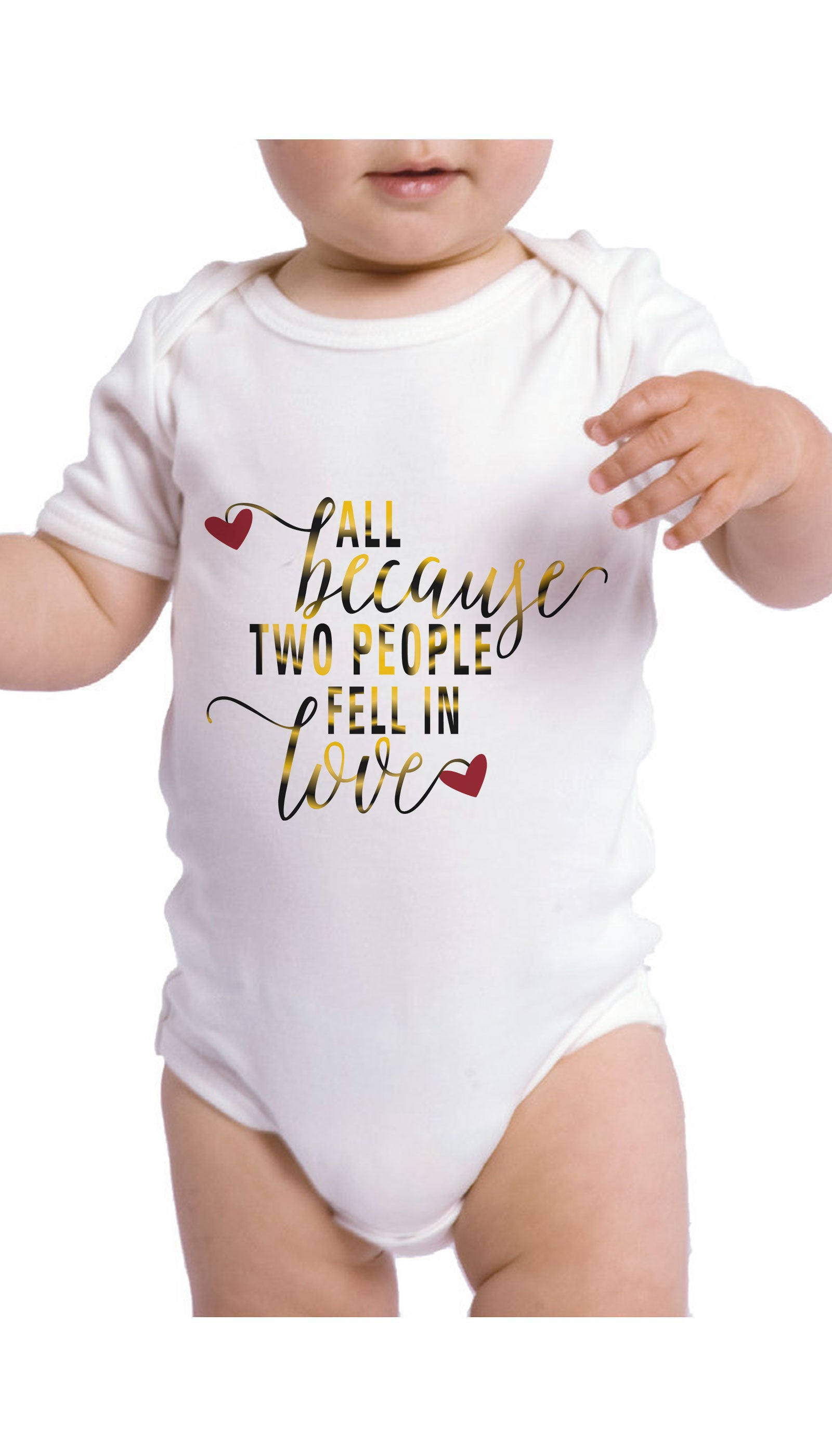 All Because Two People Fell In Love Infant Onesie All Because Two People Fell In Love Funny & Clever Baby Infant Onesie Gift | Sarcastic ME