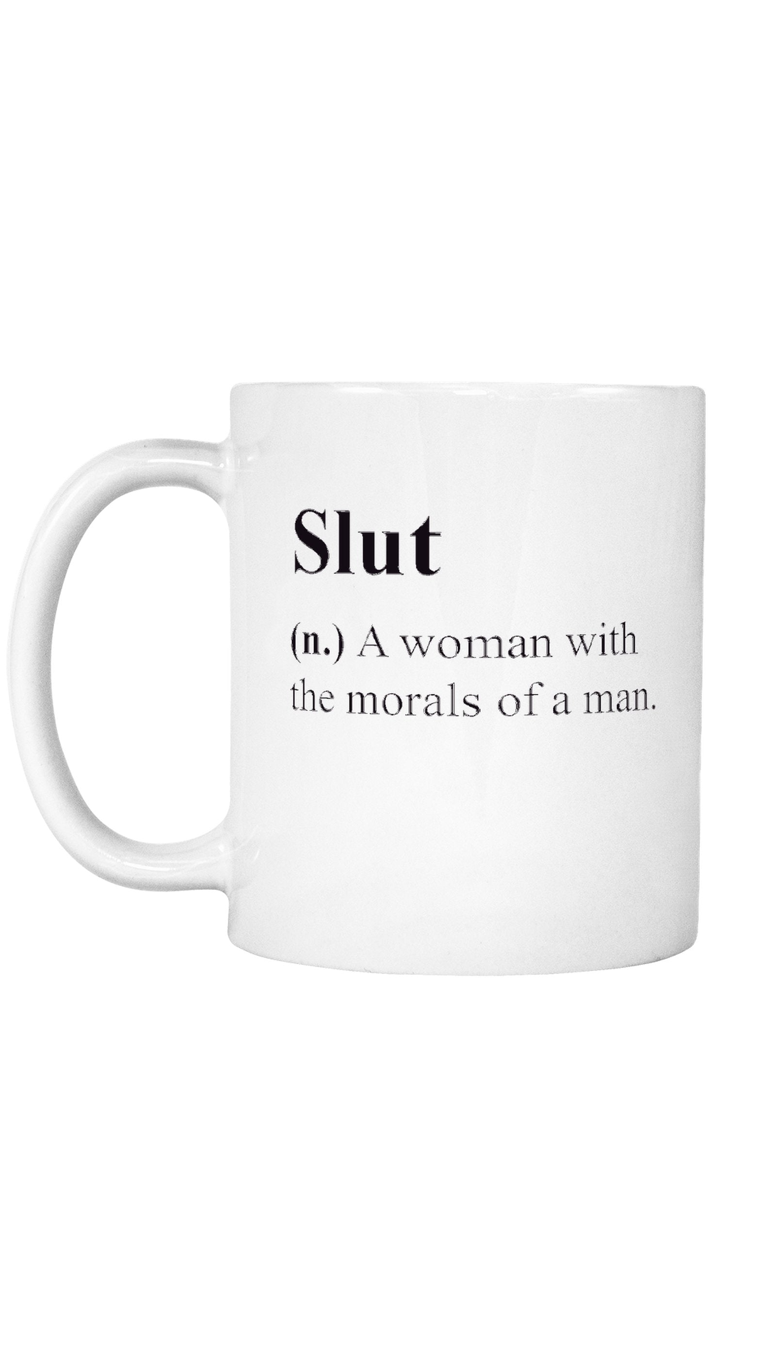 Slut Mug Slut Mug | Sarcastic ME
