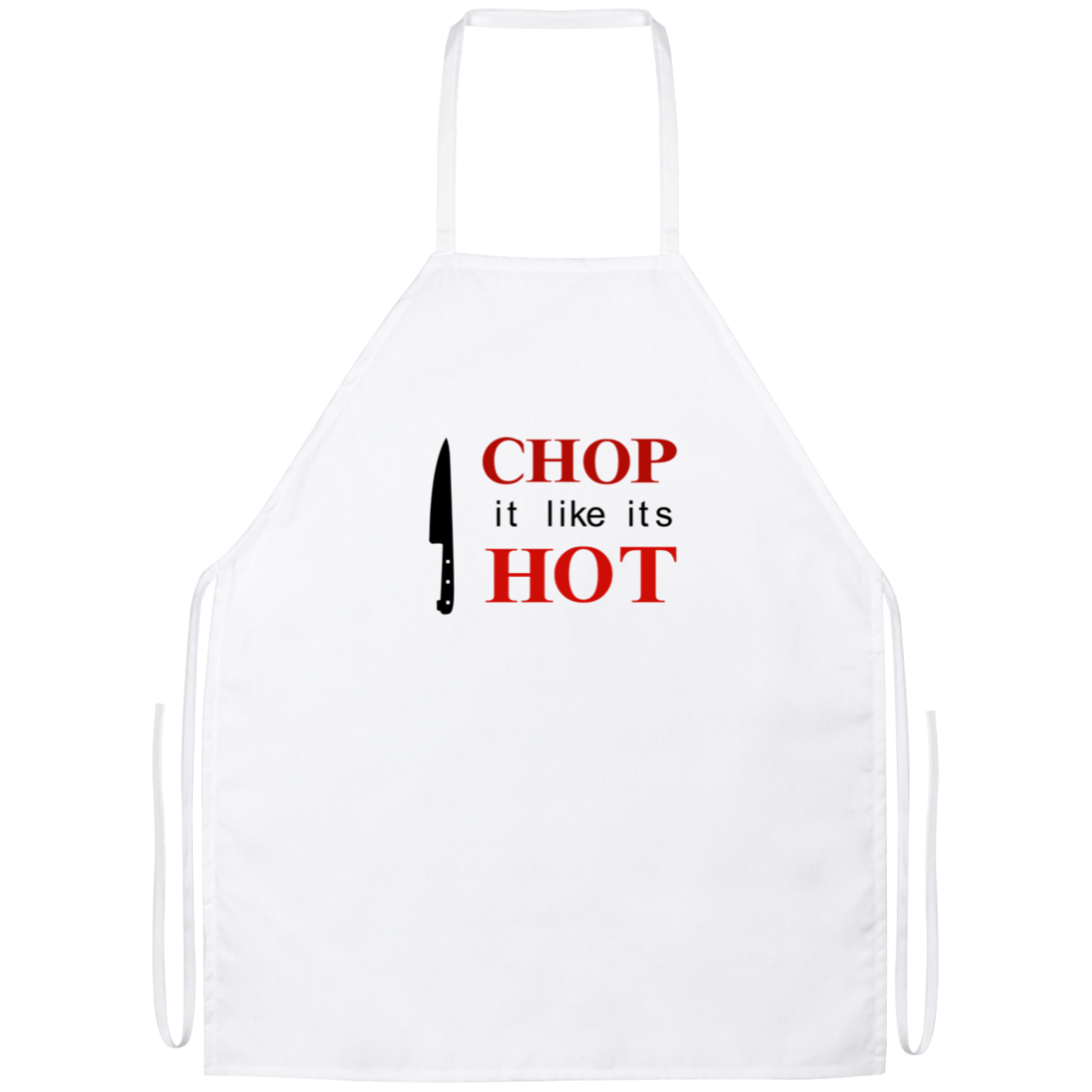 Chop It Like It's Hot Funny Kitchen Apron Chop It Like It's Hot Funny Kitchen Apron | Sarcastic Me