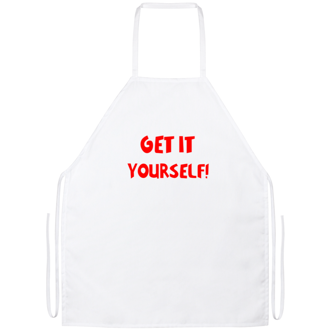 Get It Yourself Funny Kitchen Apron Get It Yourself Funny Kitchen Apron | Sarcastic Me