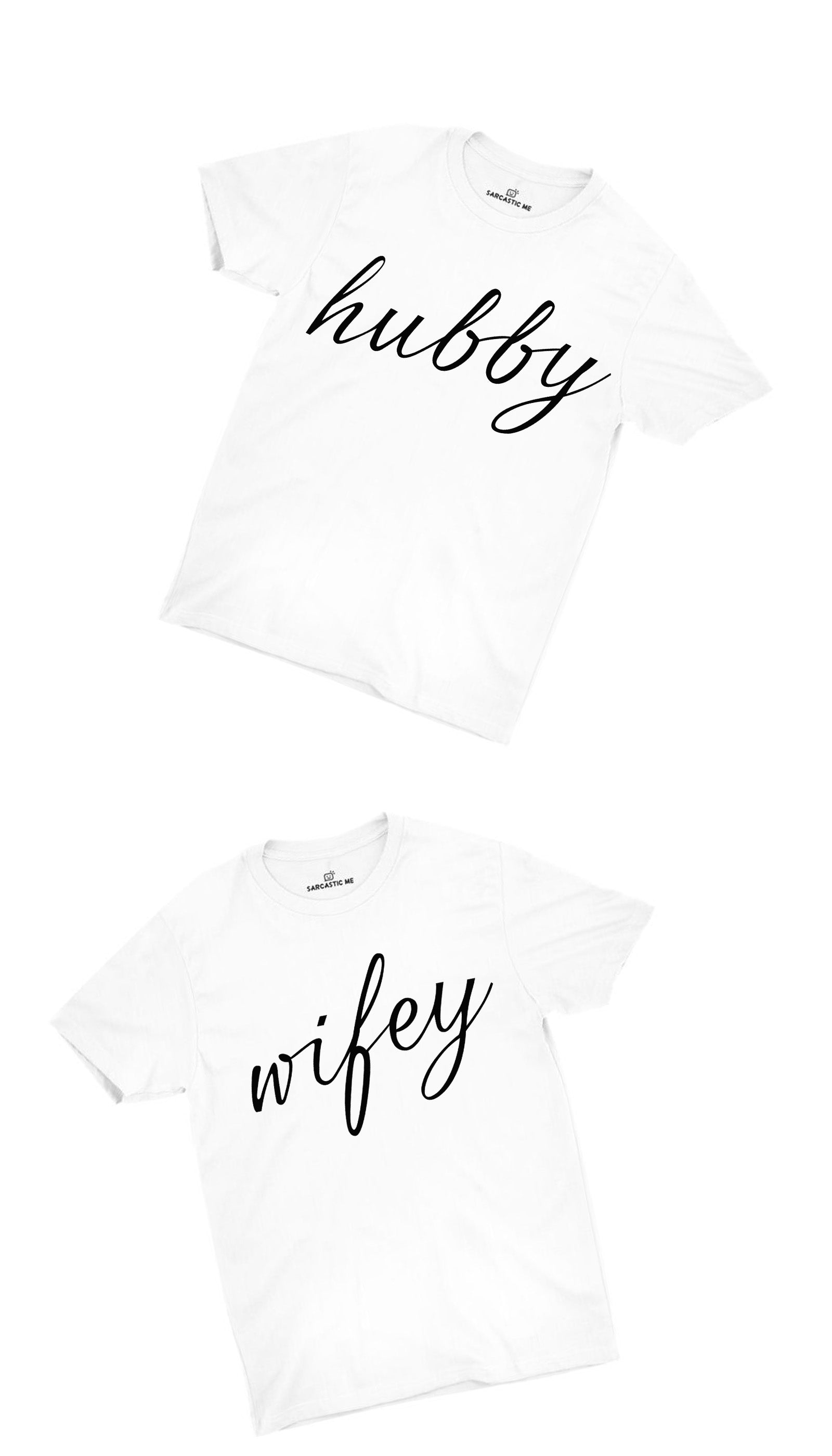 Hubby & Wifey Couples Unisex T-shirt Set Hubby & Wifey Couples White Unisex T-shirt Set | Sarcastic ME
