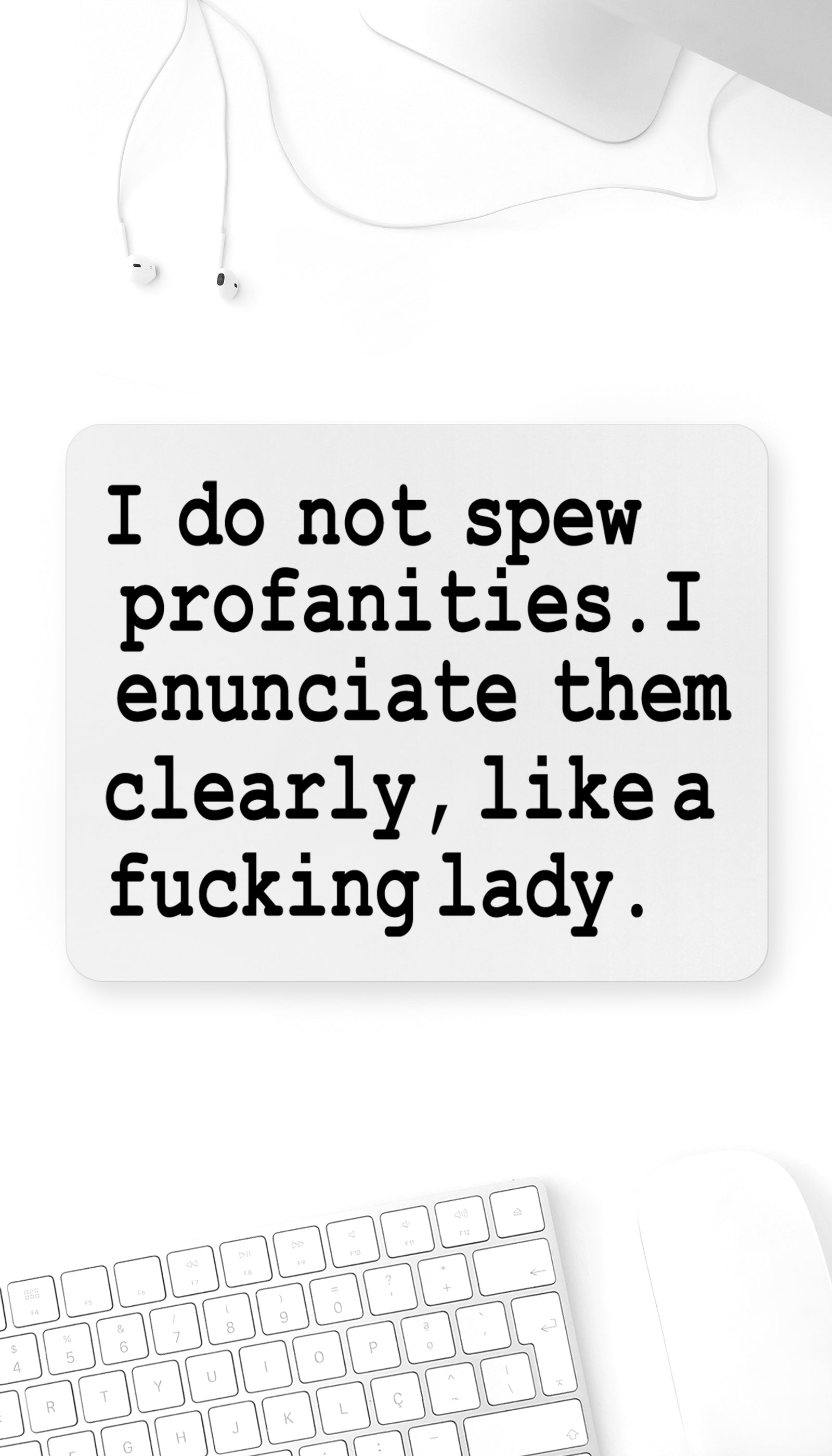 I Do Not Spew Profanities Mouse Pad I Do Not Spew Profanities Funny Office Mouse Pad