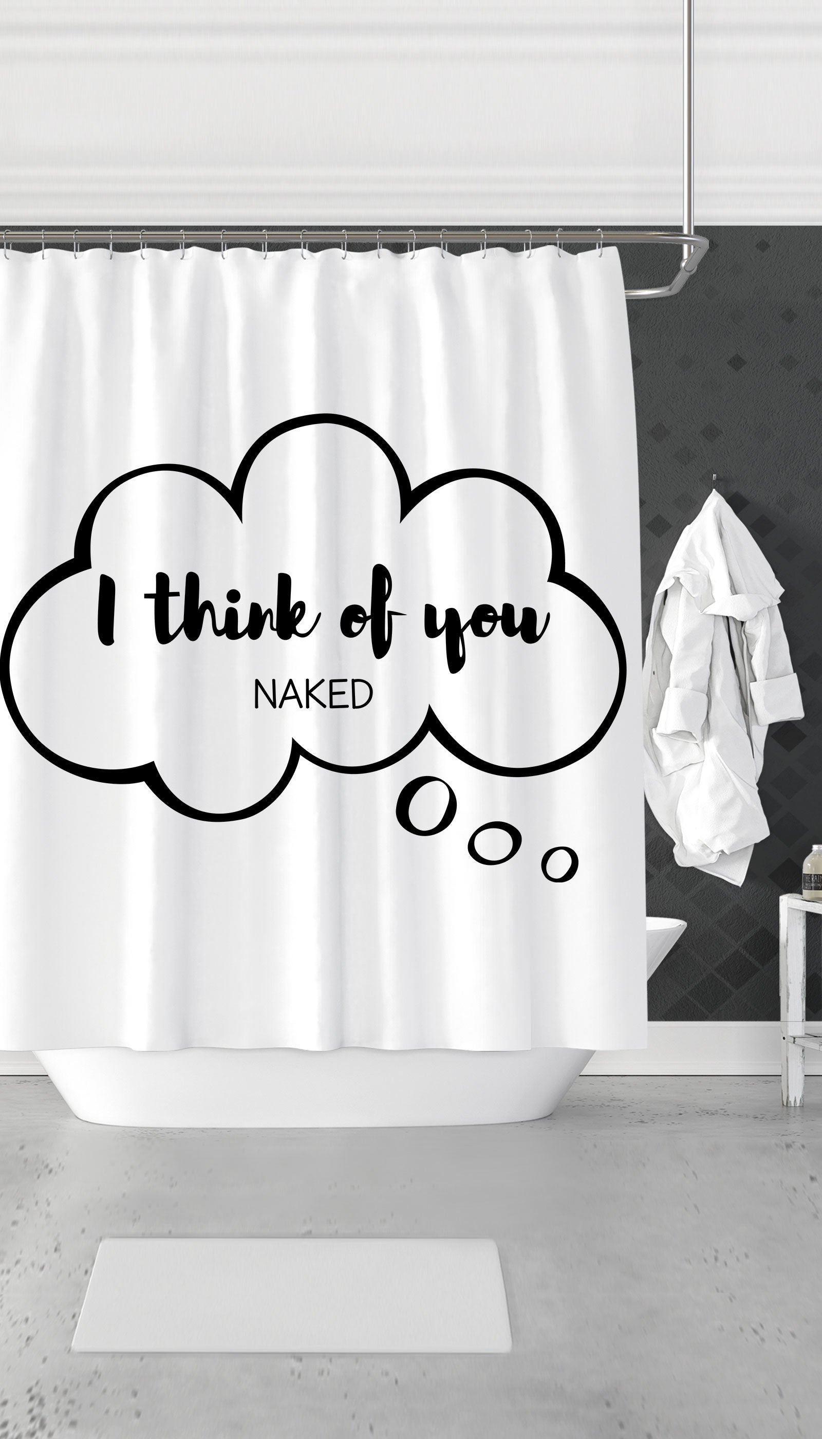 I Think Of You Naked Shower Curtain I Think Of You Naked Funny & Clever Dorm Shower Curtain Gift | Sarcastic ME
