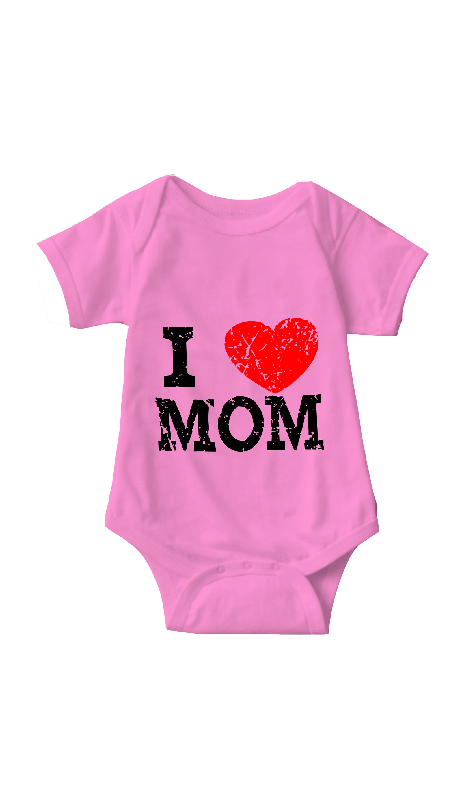 I Love Mom Infant Onesie I Love Mom Pink Infant Onesie | Sarcastic ME