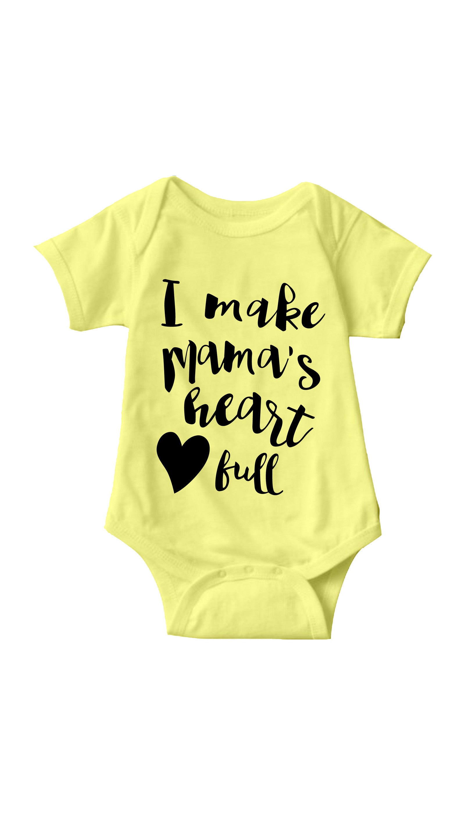 I Make Mama's Heart Full Infant Onesie I Make Mama's Heart Full Gray Yellow Onesie | Sarcastic ME