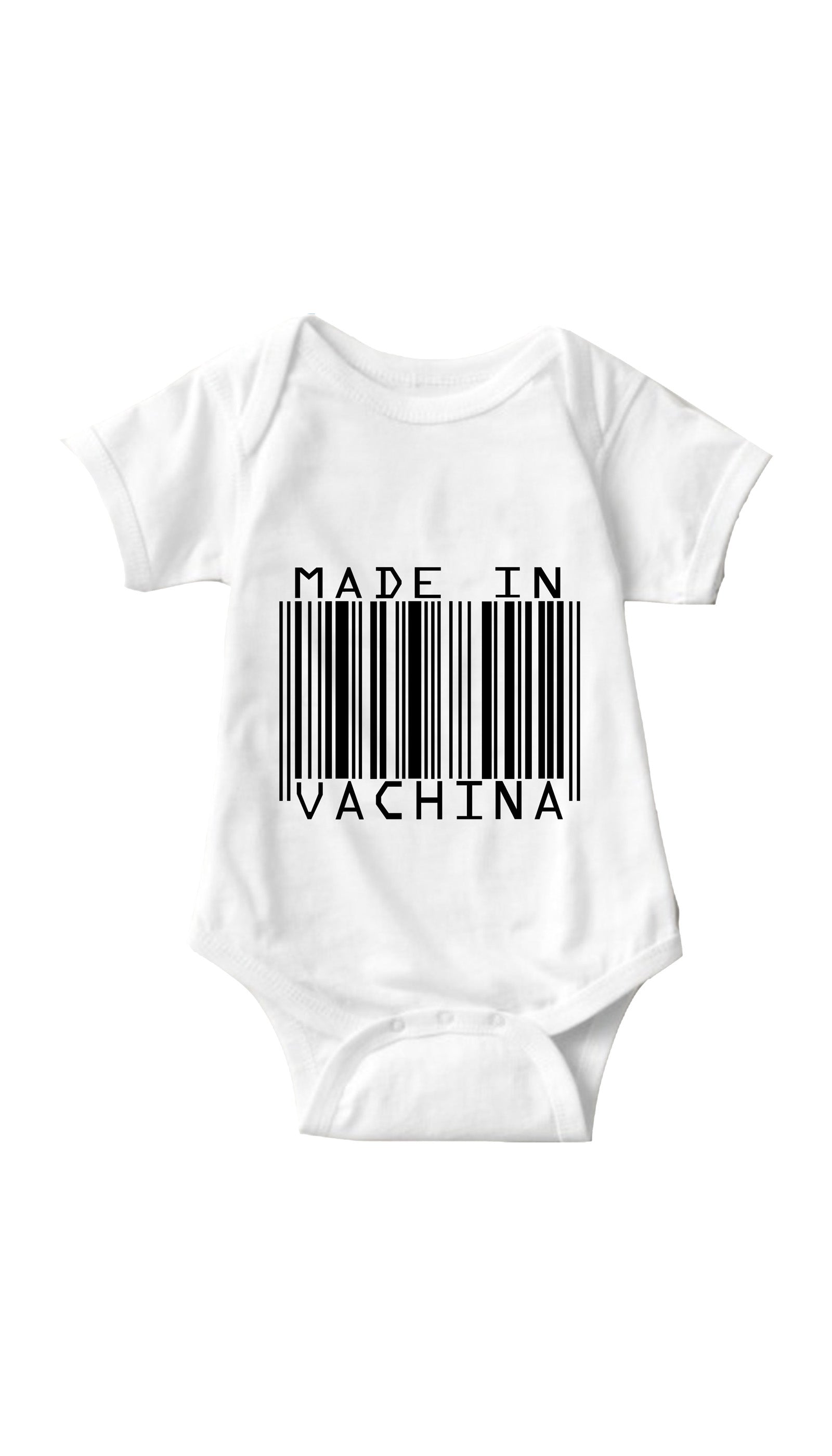 Made In Vachina Infant Onesie Made In Vachina White Infant Onesie | Sarcastic ME