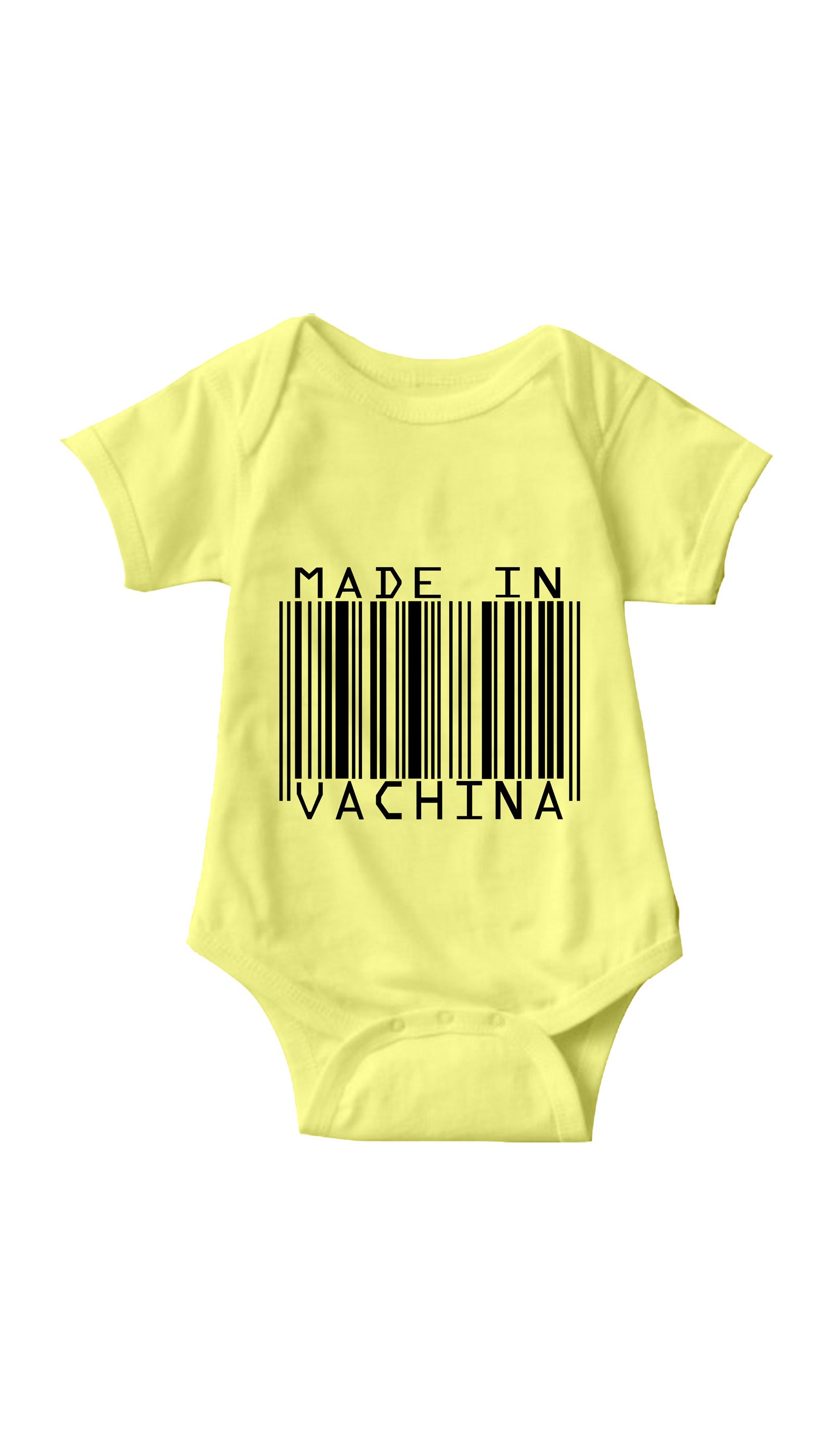 Made In Vachina Infant Onesie Made In Vachina Yellow Infant Onesie | Sarcastic ME