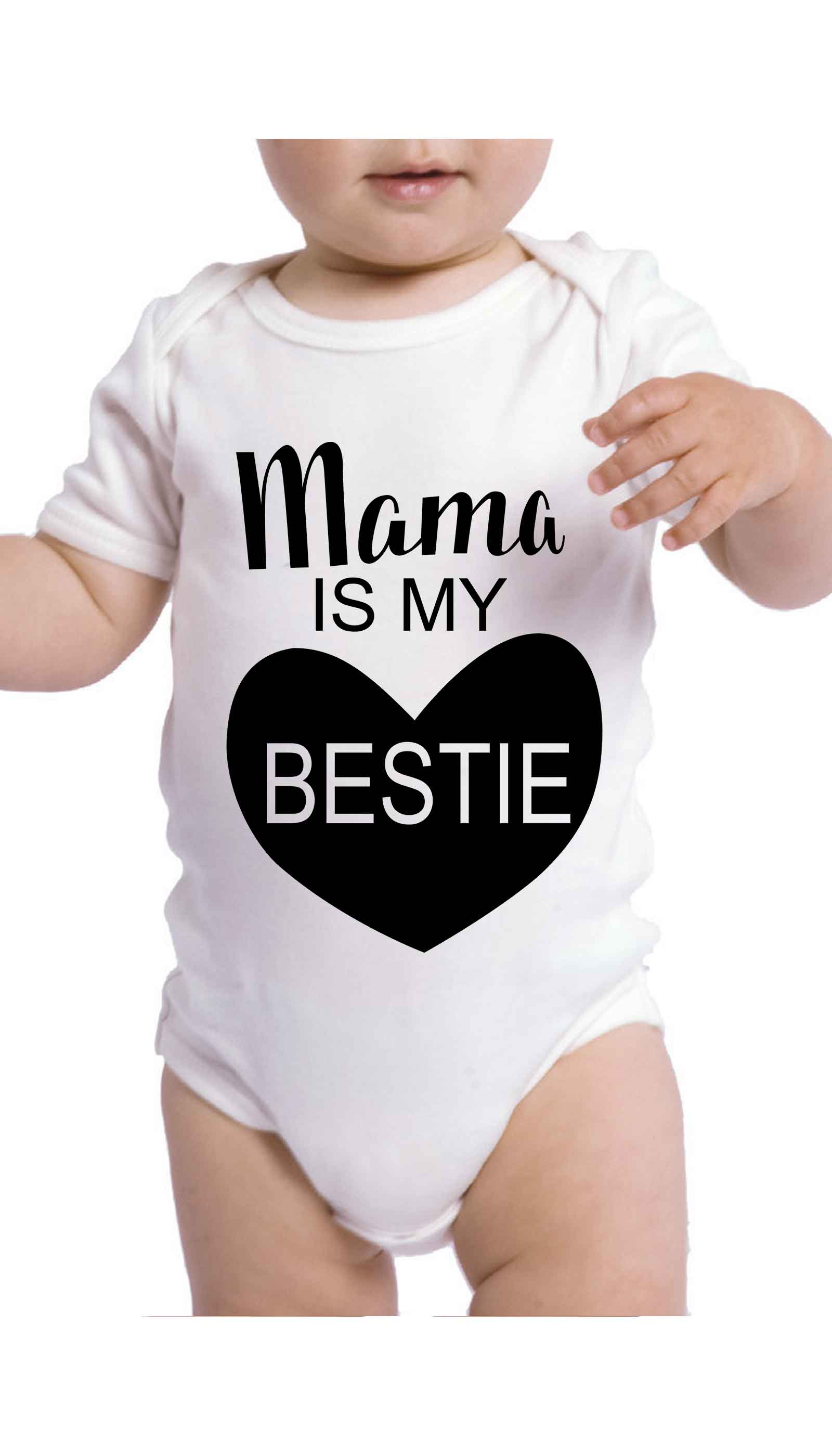 Mama Is My Bestie Infant Onesie Mama Is My Bestie Cute & Funny Baby Infant Onesie | Sarcastic ME