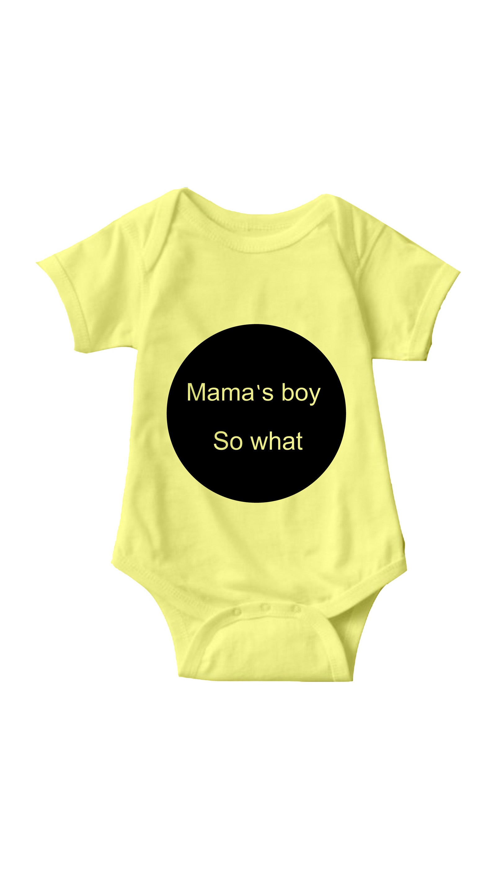 Mama's Boy So What Infant Onesie Mama's Boy So What Yellow Infant Onesie | Sarcastic ME